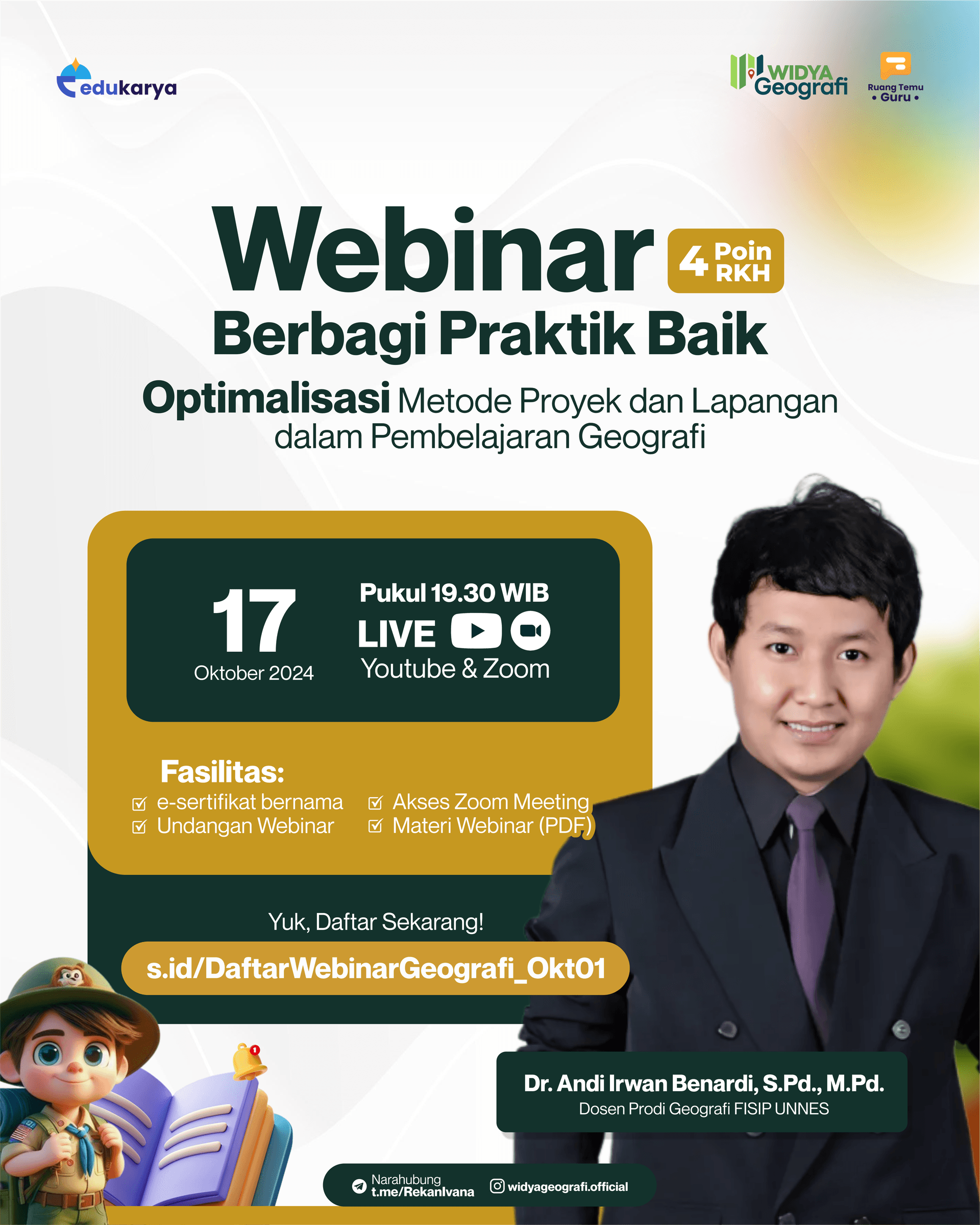 Webinar Widya Geografi: Optimalisasi Metode Proyek dan Lapangan dalam Pembelajaran Geografi