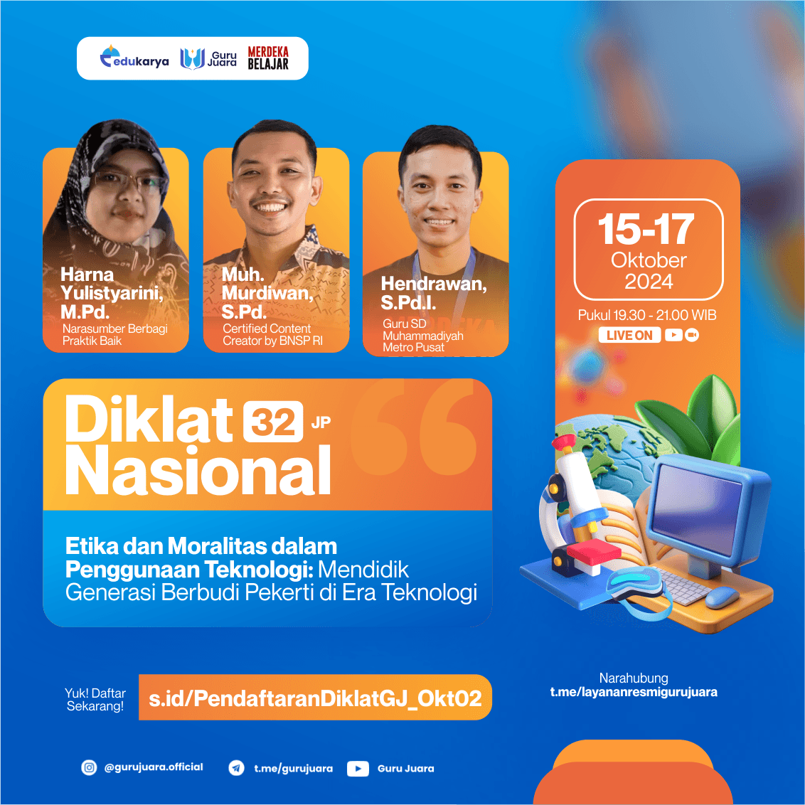 Diklat Nasional 32 JP Etika dan Moralitas dalam Penggunaan Teknologi: Mendidik Generasi Berbudi Pekerti di Era Teknologi