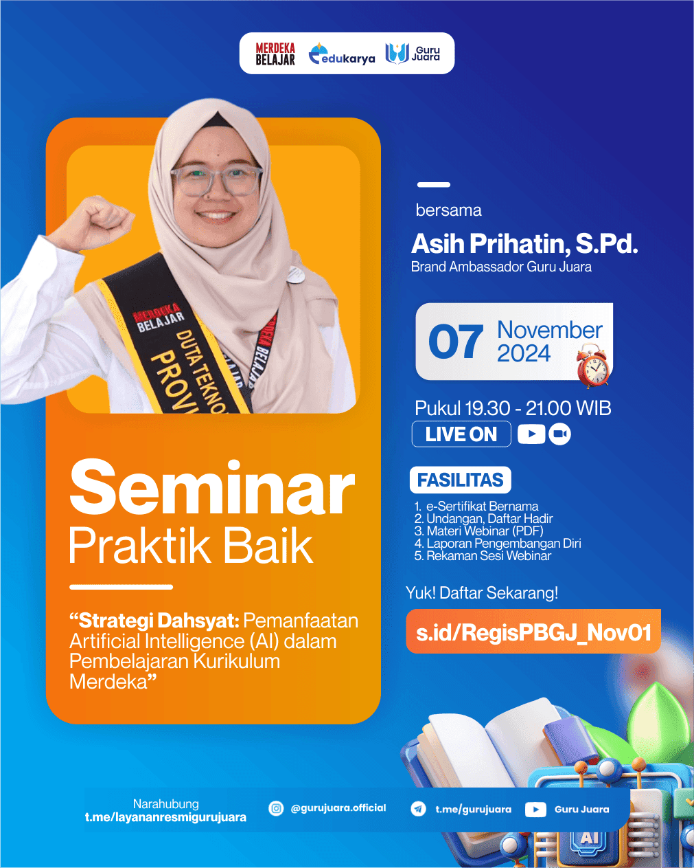 Seminar Berbagi Praktik Baik Strategi Dahsyat: Pemanfaatan  Artificial Intelligence (AI) dalam Pembelajaran  Kurikulum Merdeka