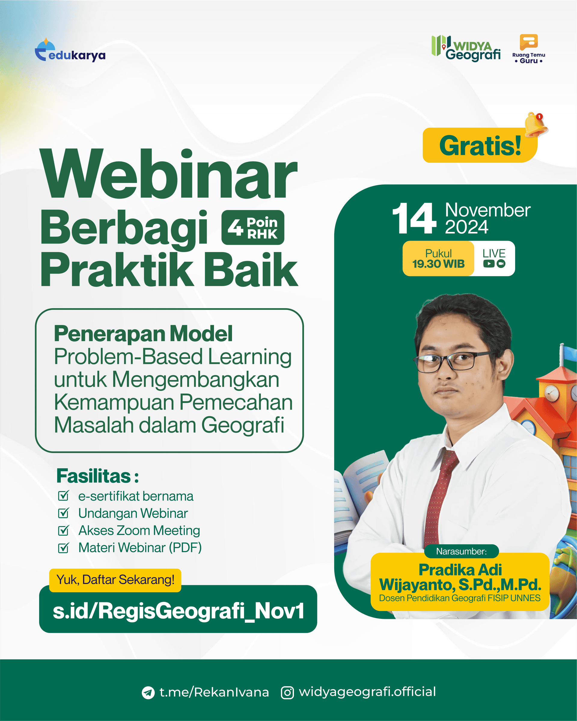 [Widya Geografi] Webinar Berbagi Praktik Baik Penerapan Model Problem-Based Learning untuk Mengembangkan Kemampuan Pemecahan Masalah dalam Geografi                    