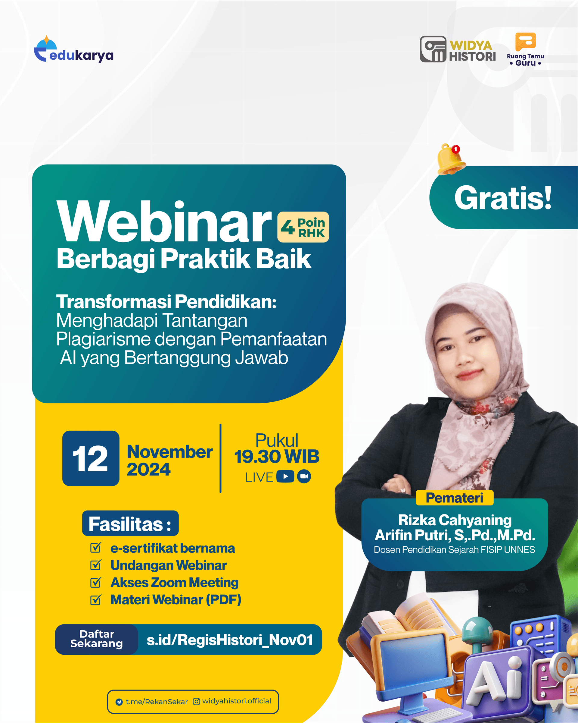 [Widya Histori] Webinar Berbagi Praktik Baik Transformasi Pendidikan: Menghadapi Tantangan Plagiarisme dengan Pemanfaatan AI yang Bertanggung Jawab