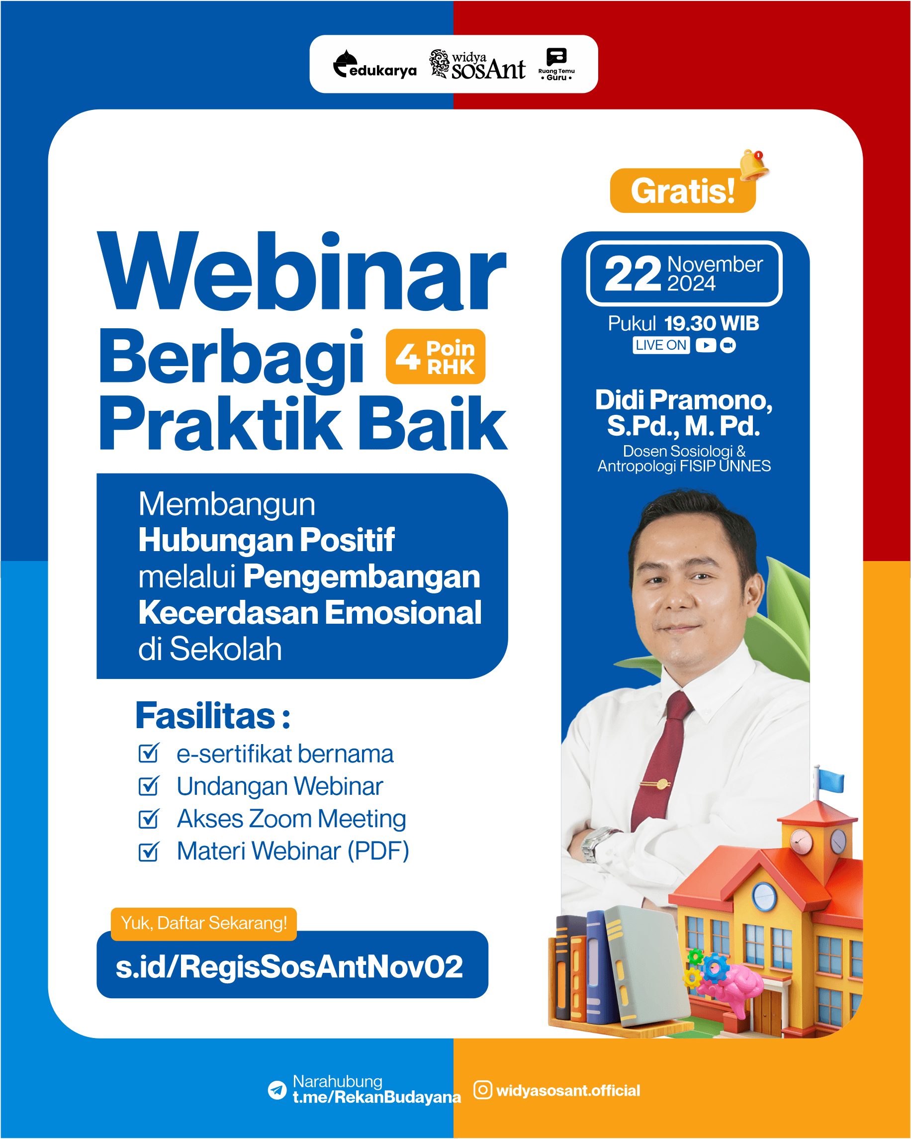 [Widya SosAnt] Webinar Berbagi Praktik Baik Membangun Hubungan Positif melalui Pengembangan Kecerdasan Emosional di Sekolah