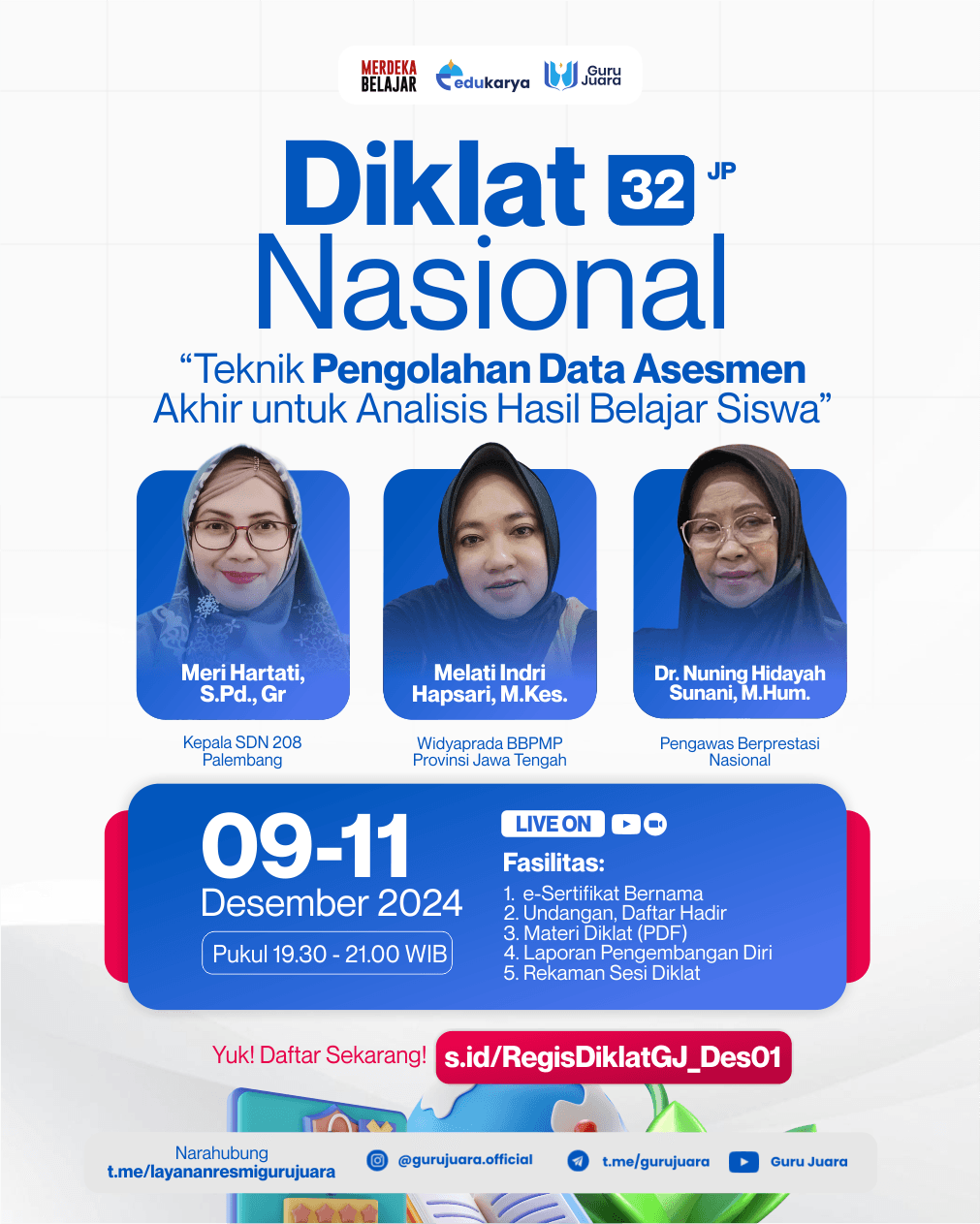 Diklat Nasional 32 JP "Teknik Pengolahan Data Asesmen Akhir untuk Analisis Hasil Belajar Siswa"