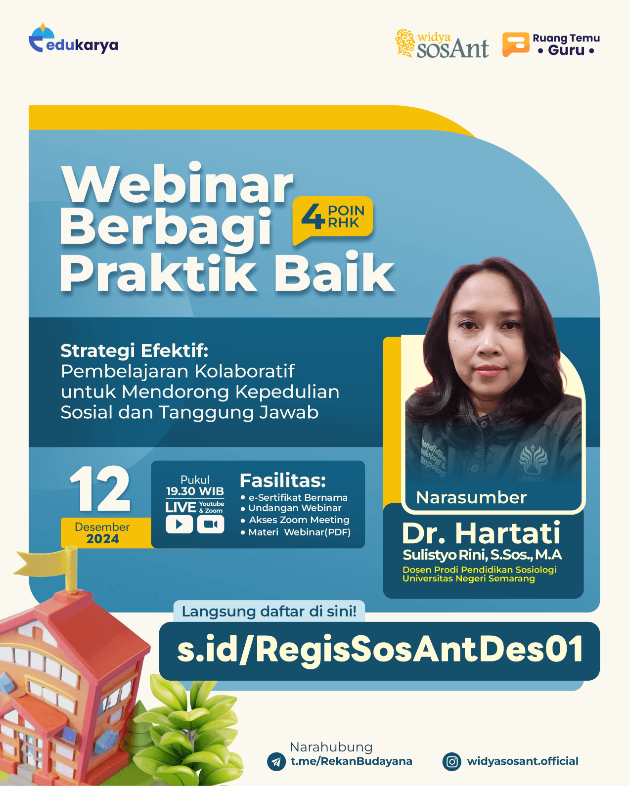 [Widya SosAnt] Webinar Berbagi Praktik Baik Strategi Efektif: Pembelajaran Kolaboratif untuk Mendorong Kepedulian Sosial dan Tanggung Jawab