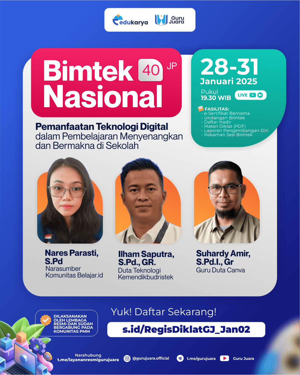 Bimtek Nasional 40 JP: Pemanfaatan Teknologi Digital dalam Pembelajaran Menyenangkan dan Bermakna di Sekolah