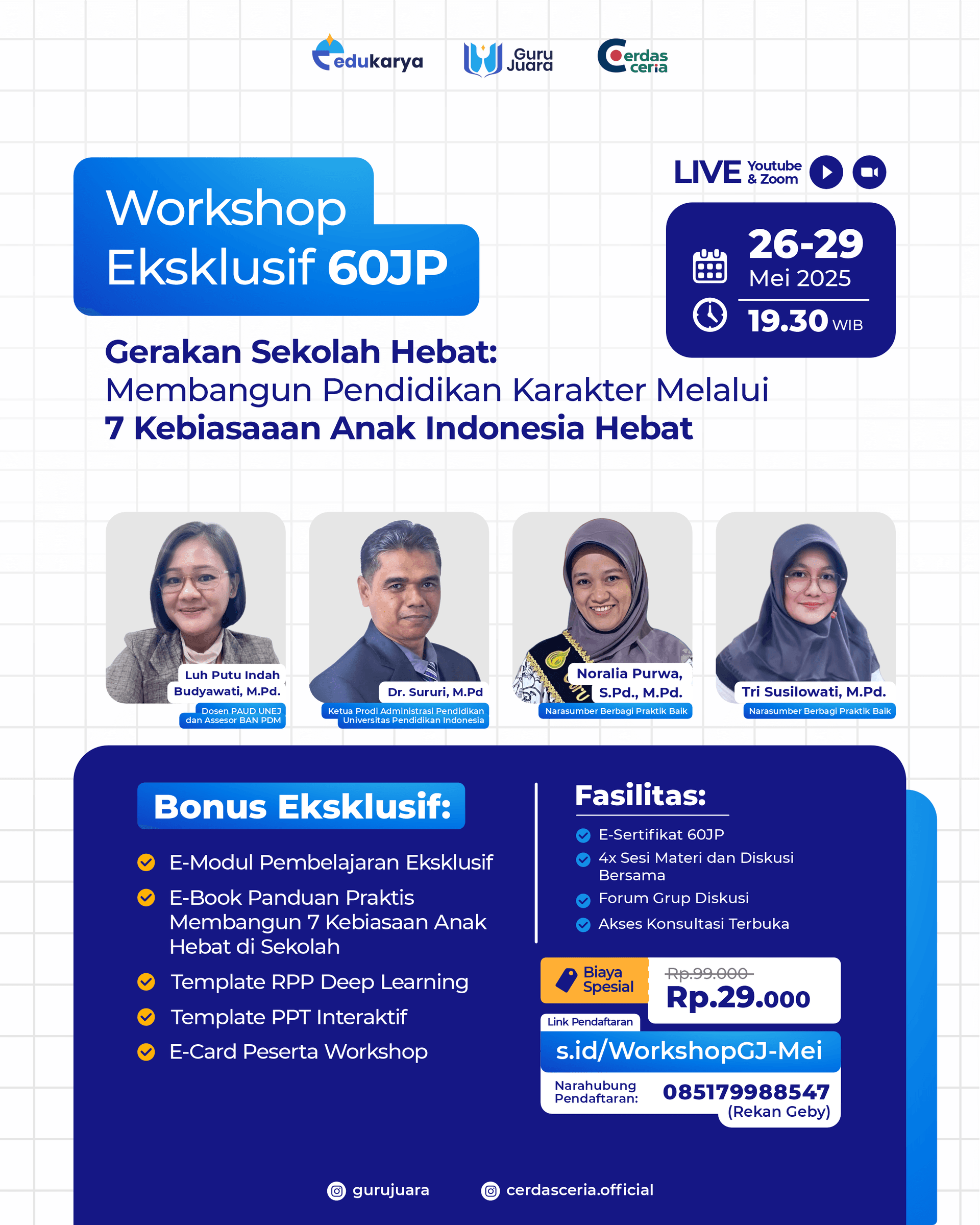Workshop Eksklusif 60JP "Gerakan Sekolah Hebat : Membangun Pendidikan Karakter Melalui 7 Kebiasaaan Anak Indonesia Hebat"