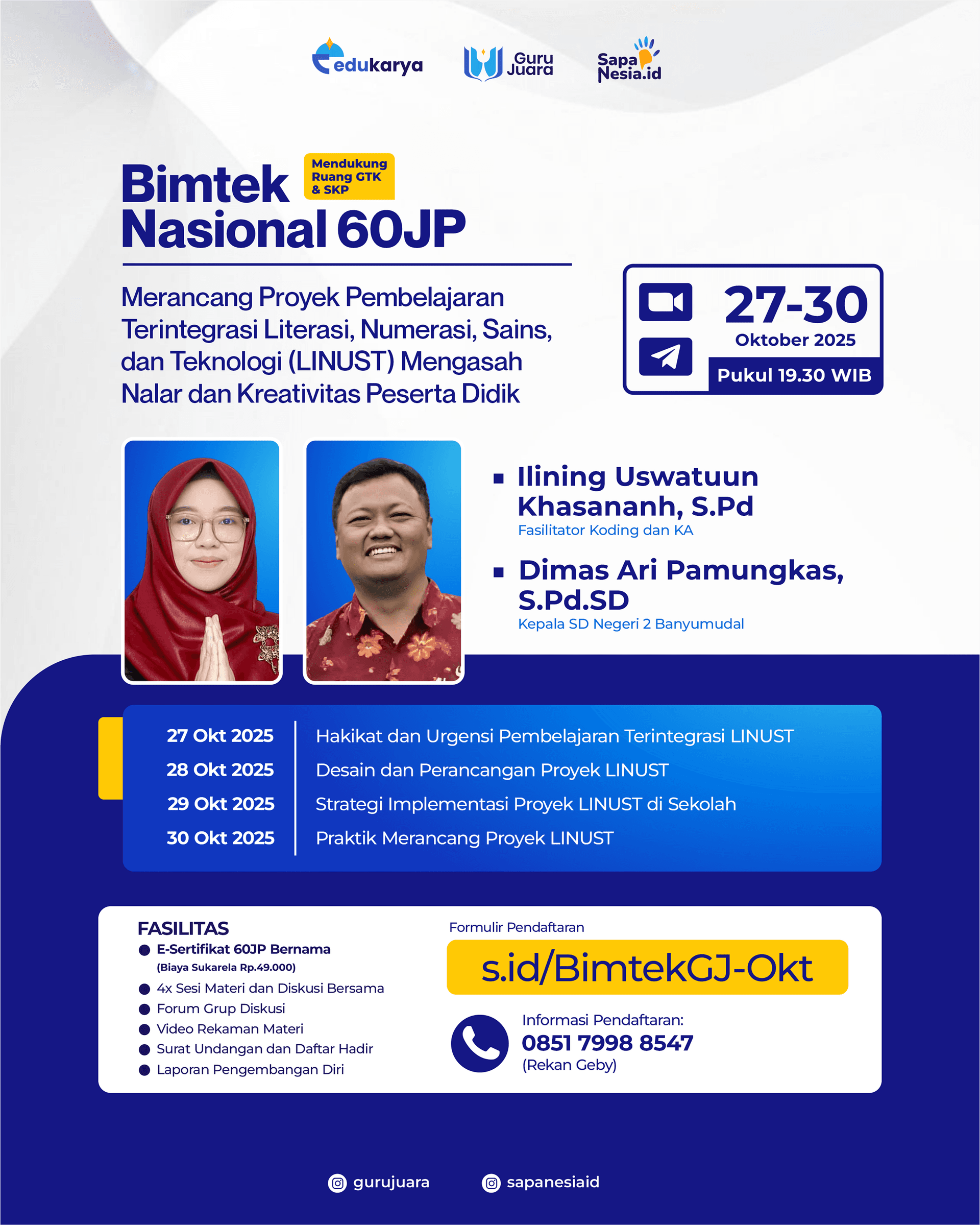 BIMTEK Nasional 60JP : "Merancang Proyek Pembelajaran Terintegrasi Literasi, Numerasi, Sains, dan Teknologi (LINUST) Mengasah Nalar dan Kreativitas Peserta Didik"