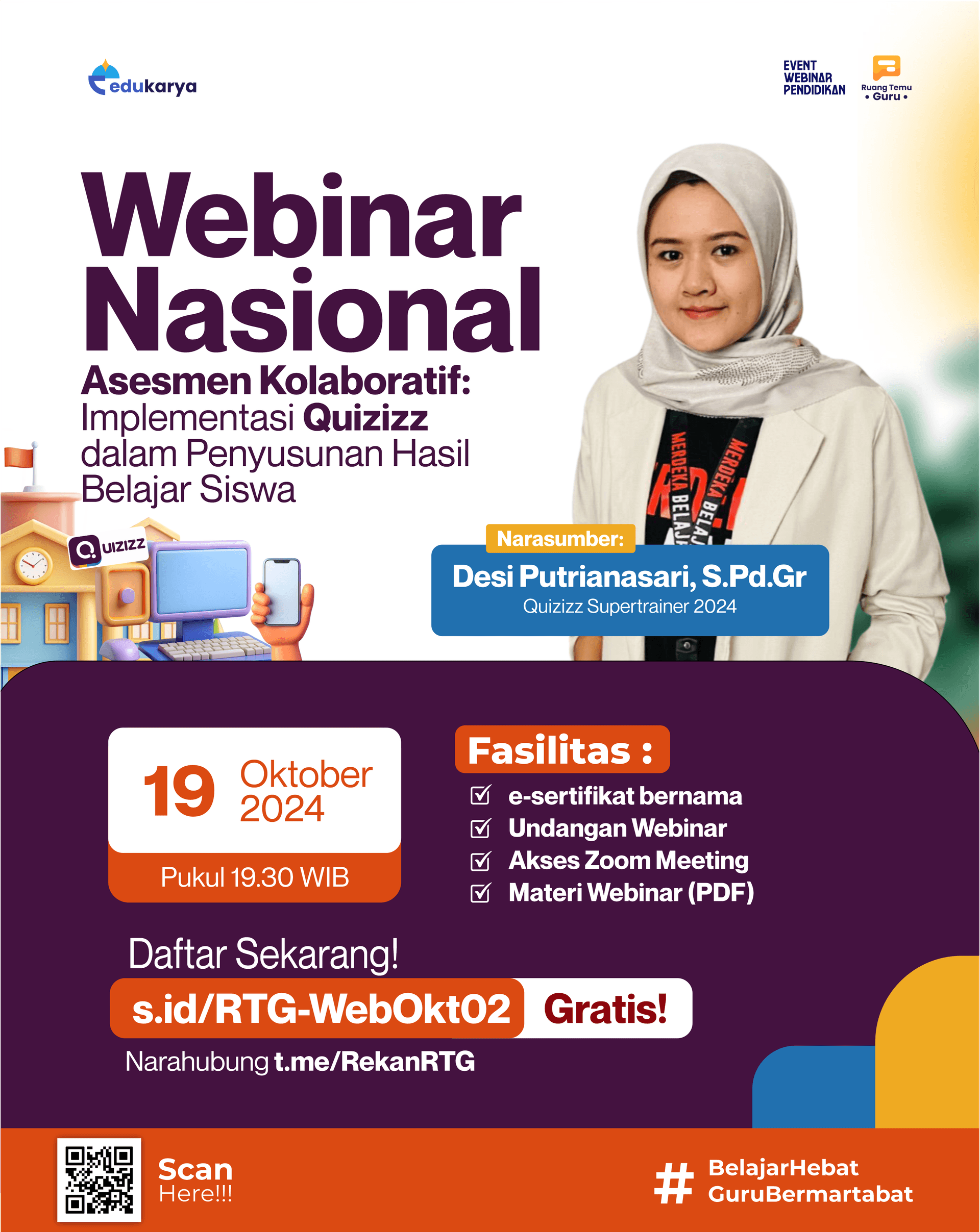 WEBINAR NASIONAL: Asesmen Kolaboratif: Implementasi Quizizz dalam Penyusunan Hasil Belajar Siswa