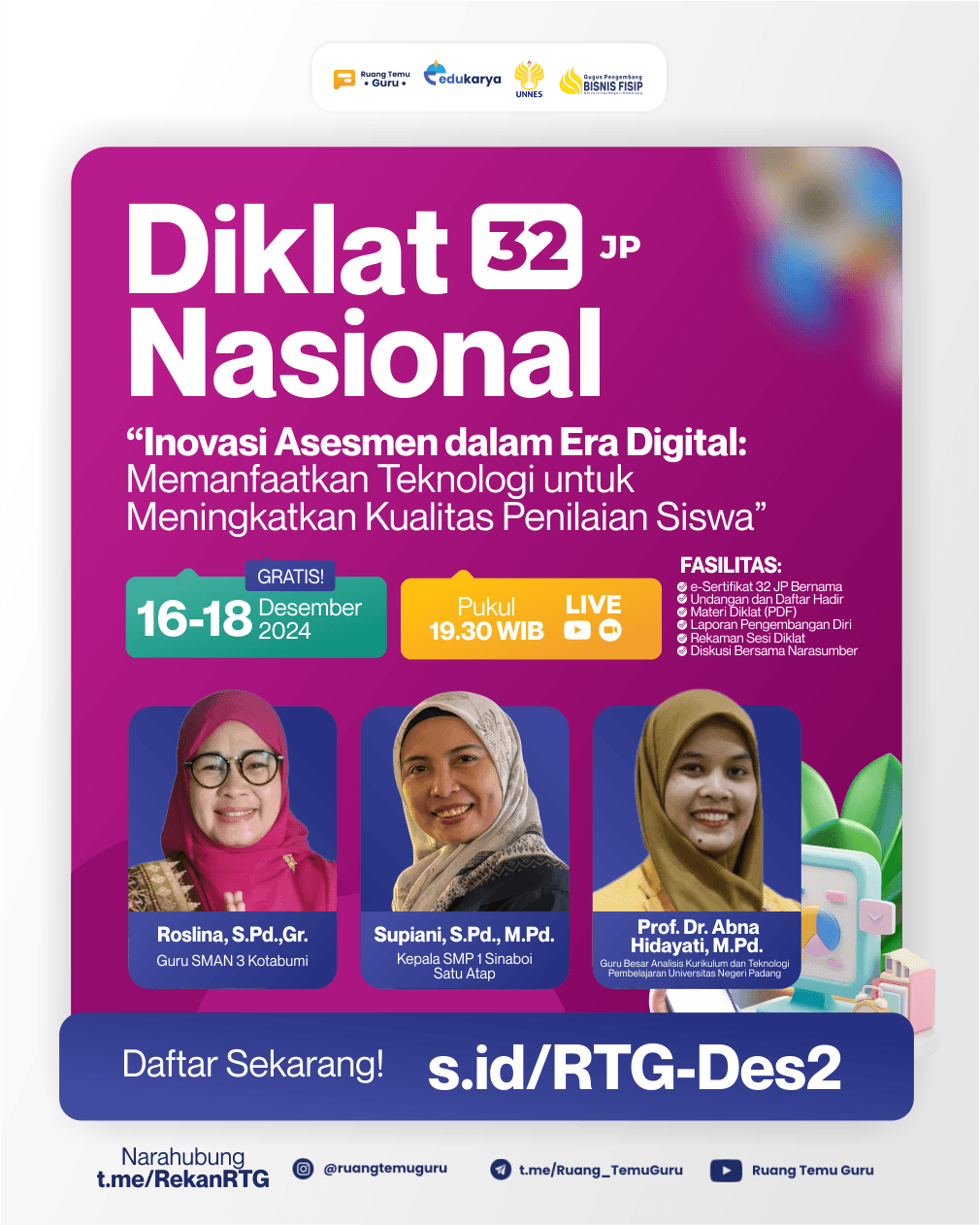 Diklat Nasional 32JP "Inovasi Asesmen dalam Era Digital: Memanfaatkan Teknologi untuk Meningkatkan Kualitas Penilaian Siswa"