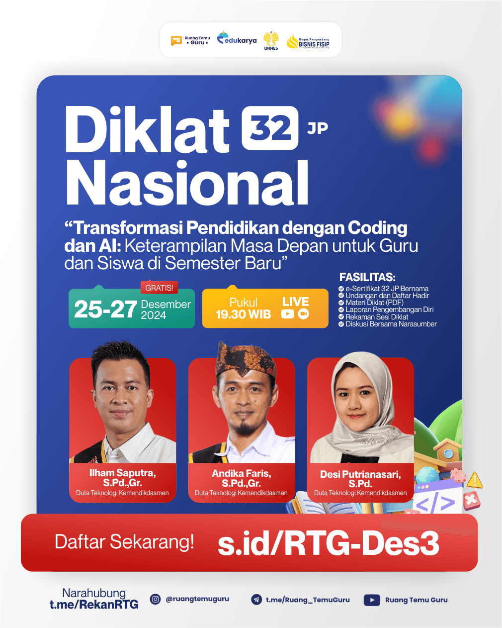 Diklat Nasional 32JP "Transformasi Pendidikan dengan Coding dan AI: Keterampilan Masa Depan untuk Guru dan Siswa di Semester Baru"