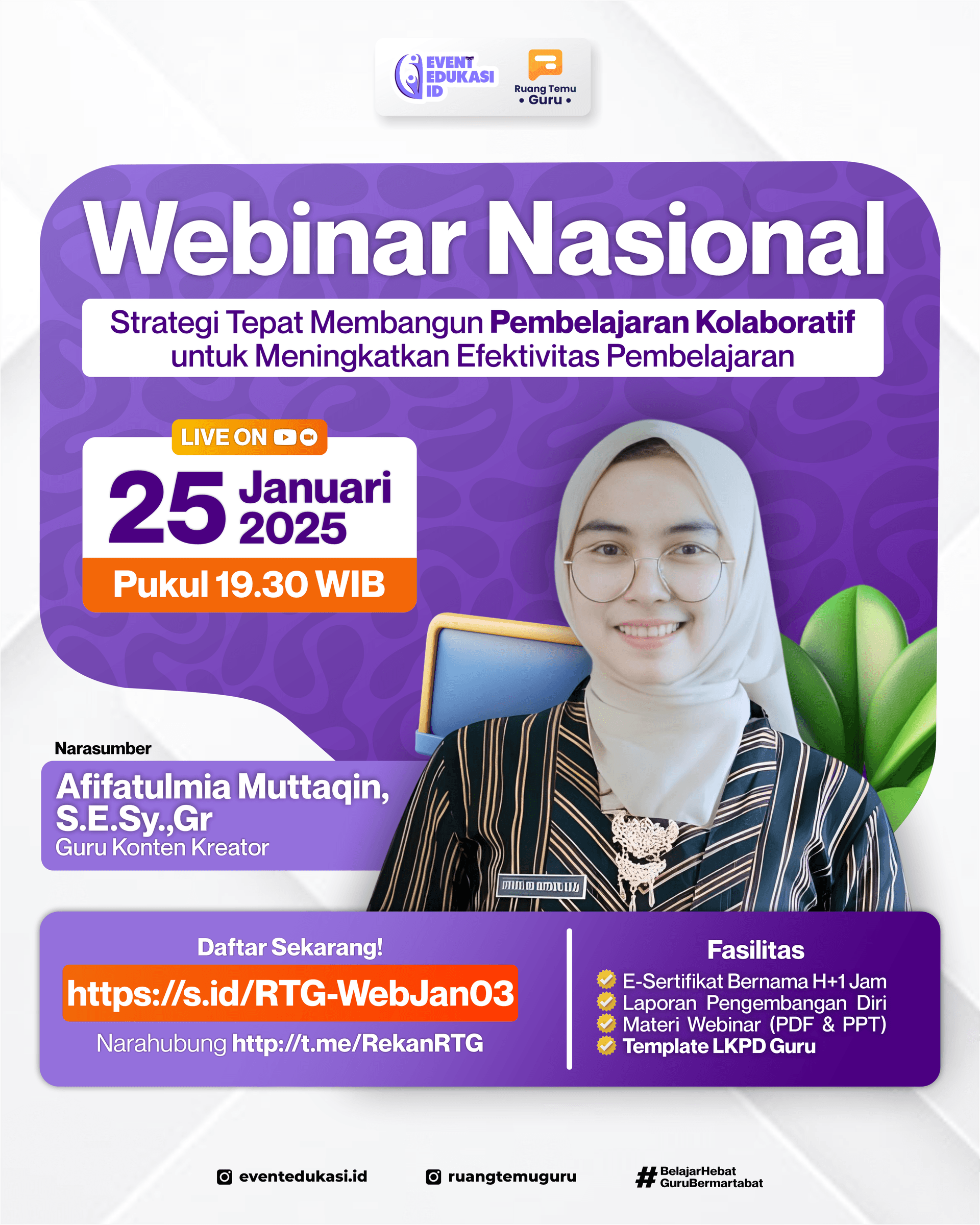 WEBINAR NASIONAL 4JP: "Strategi Tepat Membangun Pembelajaran Kolaboratif untuk Meningkatkan Efektivitas Pembelajaran"	
