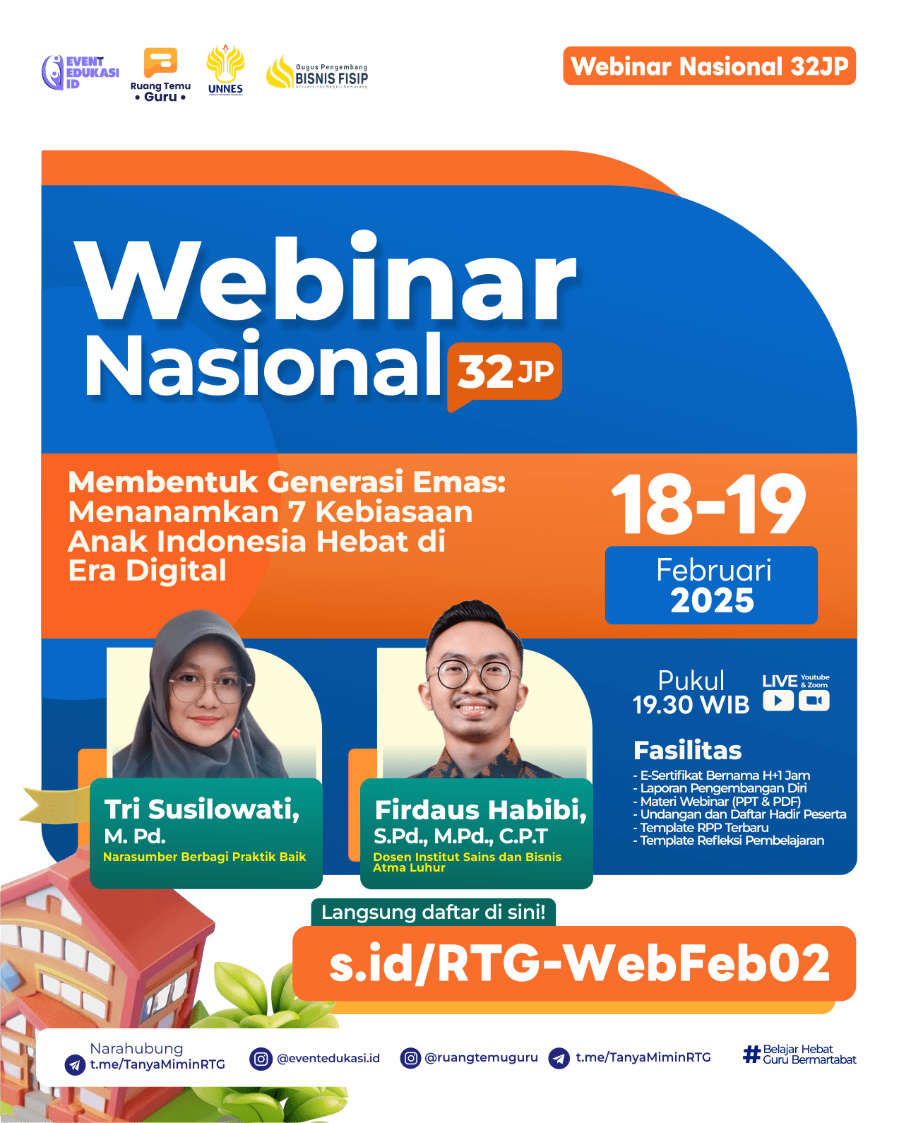 WEBINAR NASIONAL 32JP: "⁠Membentuk Generasi Emas: Menanamkan 7 Kebiasaan Anak Indonesia Hebat di Era Digital"	