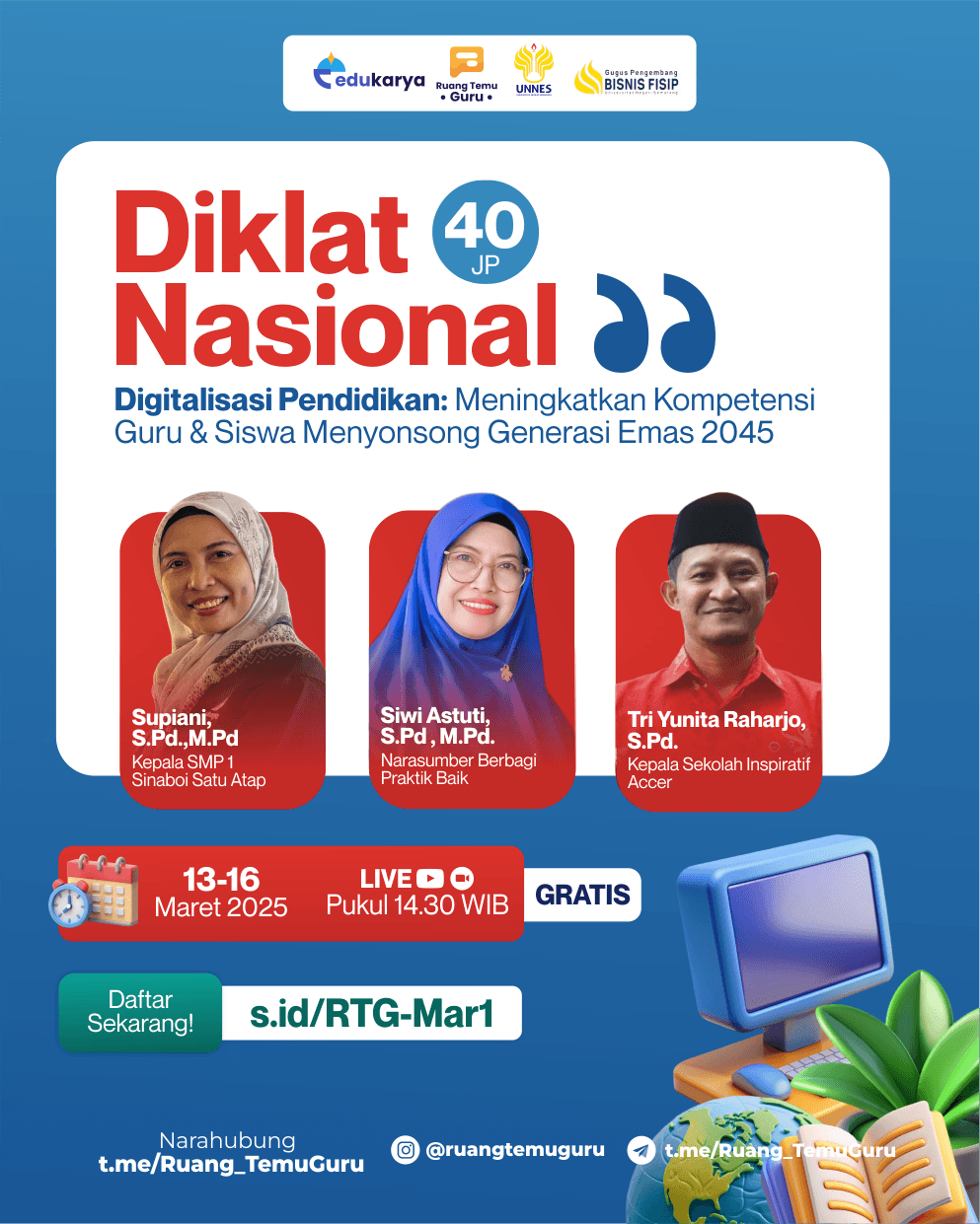 Diklat Nasional 40JP "Digitalisasi Pendidikan: Meningkatkan Kompetensi Guru & Siswa Menyonsong Generasi Emas 2045"