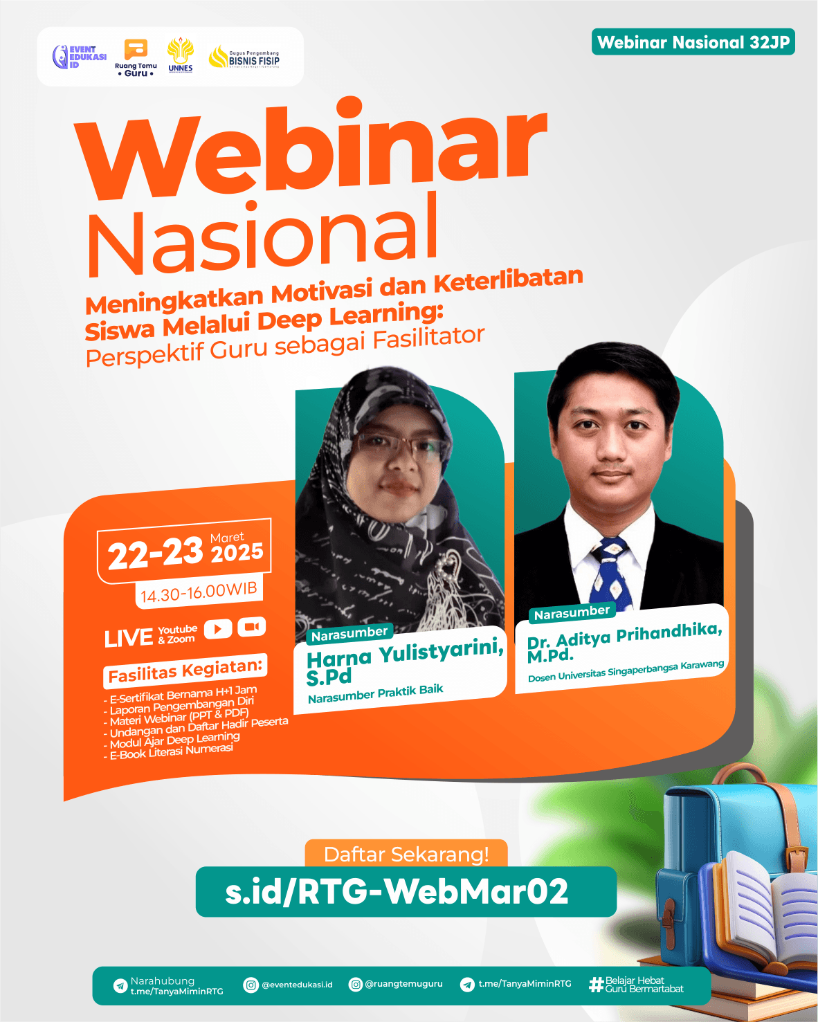 WEBINAR NASIONAL 32JP: "⁠Meningkatkan Motivasi dan Keterlibatan Siswa Melalui Deep Learning: Perspektif Guru sebagai Fasilitator"	