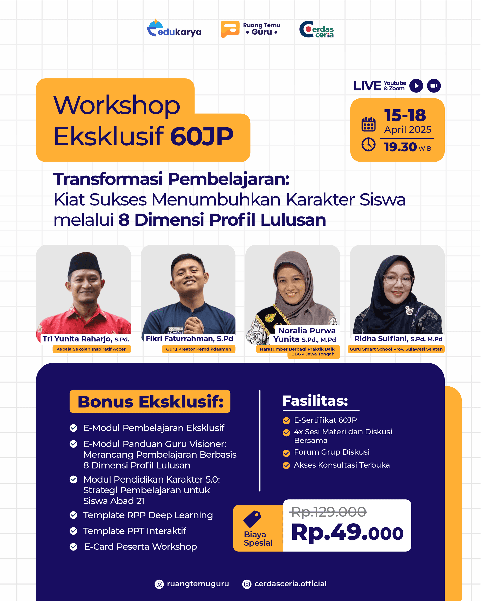 Workshop Eksklusif 60JP : "Transformasi Pembelajaran: Kiat Sukses Menumbuhkan Karakter Siswa melalui 8 Dimensi Profil Lulusan"
