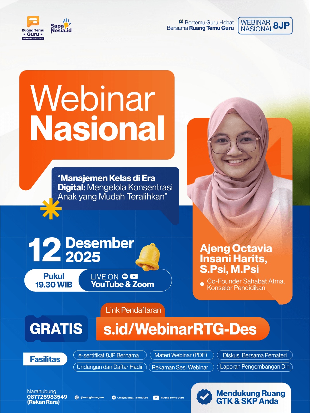 Webinar Nasional 8JP : Manajemen Kelas di Era Digital: Mengelola Konsentrasi Anak yang Mudah Teralihkan	