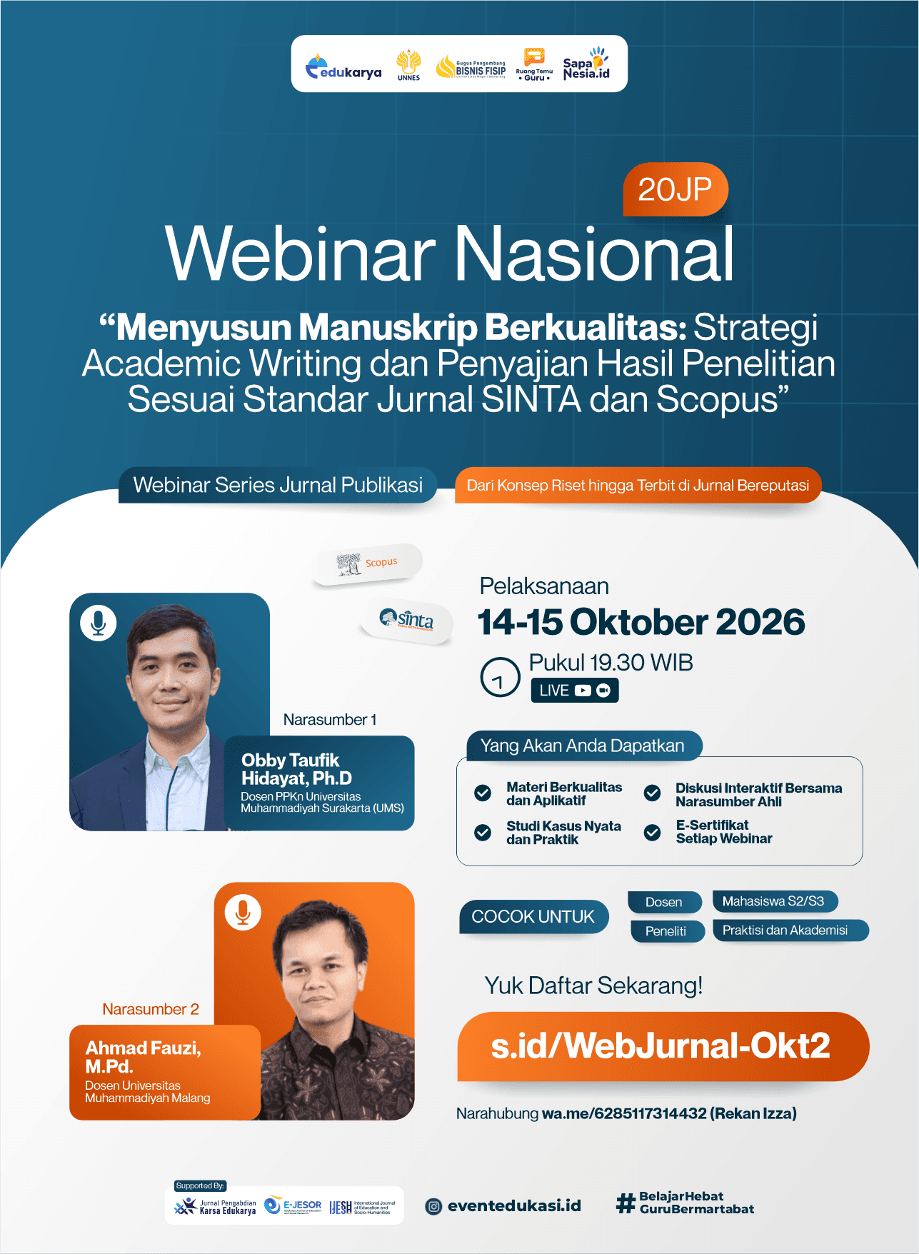 Webinar Jurnal 20 JP: "Menyusun Manuskrip Berkualitas: Strategi Academic Writing dan Penyajian Hasil Penelitian Sesuai Standar Jurnal SINTA dan Scopus"