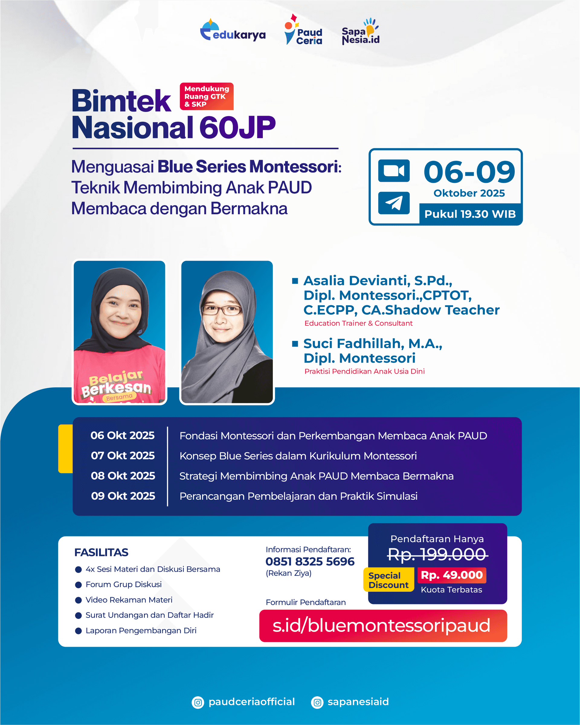 BIMTEK Nasional 60 JP : Menguasai Blue Series Montessori: Teknik Membimbing Anak PAUD Membaca dengan Bermakna