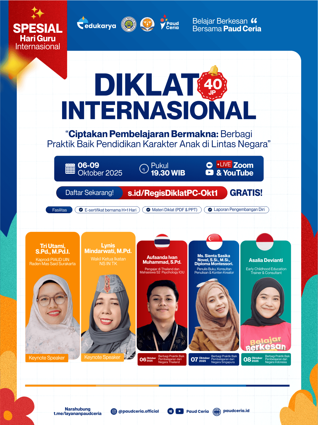 Diklat Internasional 40JP "Ciptakan Pembelajaran Bermakna: Berbagi Praktik Baik Pendidikan Karakter Anak di Lintas Negara"