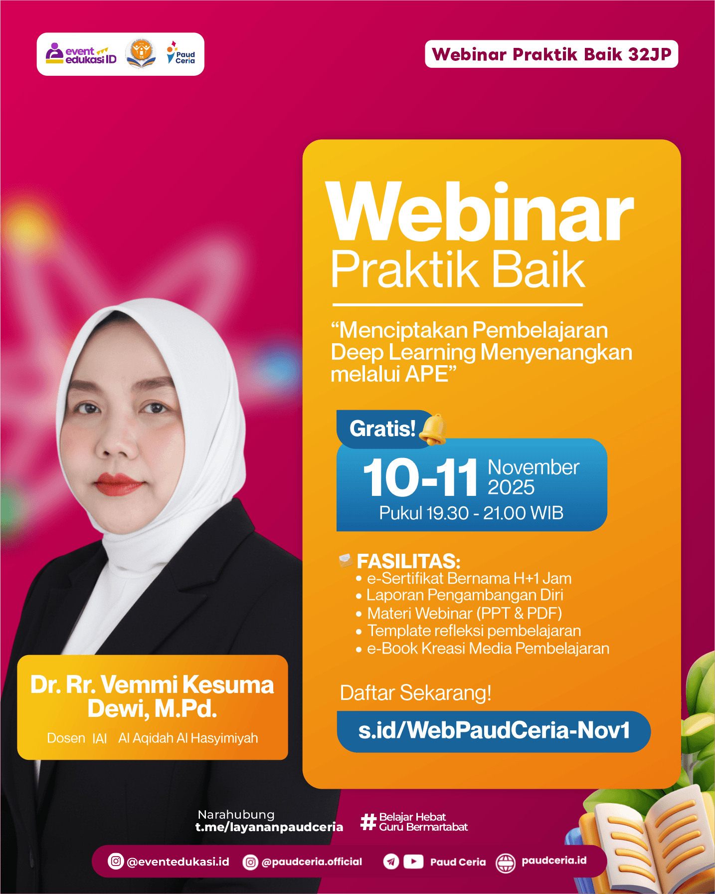 Webinar Praktik Baik 32 JP "Menciptakan Pembelajaran Deep Learning Menyenangkan melalui APE"