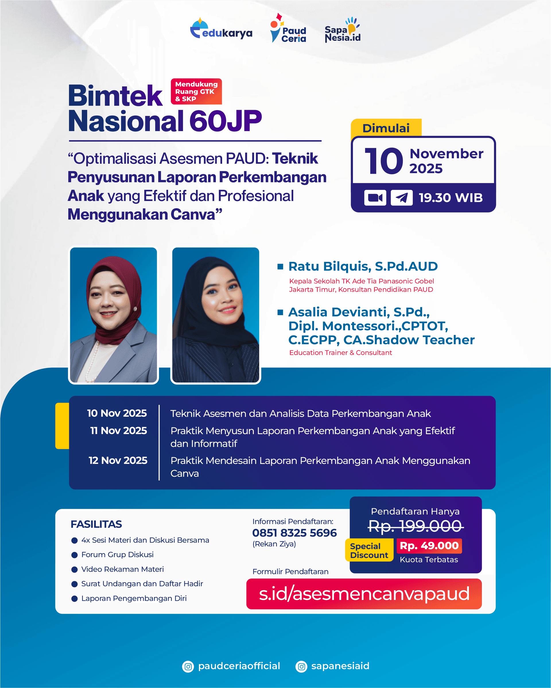 Bimtek Nasional 60JP : Optimalisasi Asesmen PAUD: Teknik Penyusunan Laporan Perkembangan Anak Yang Efektif dan Profesional Menggunakan Canva