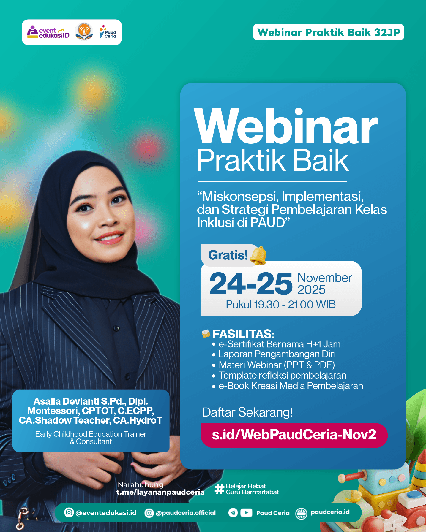 WEBINAR NASIONAL 32JP: "Miskonsepsi, Implementasi, dan Strategi Pembelajaran Kelas Inklusi di PAUDl"