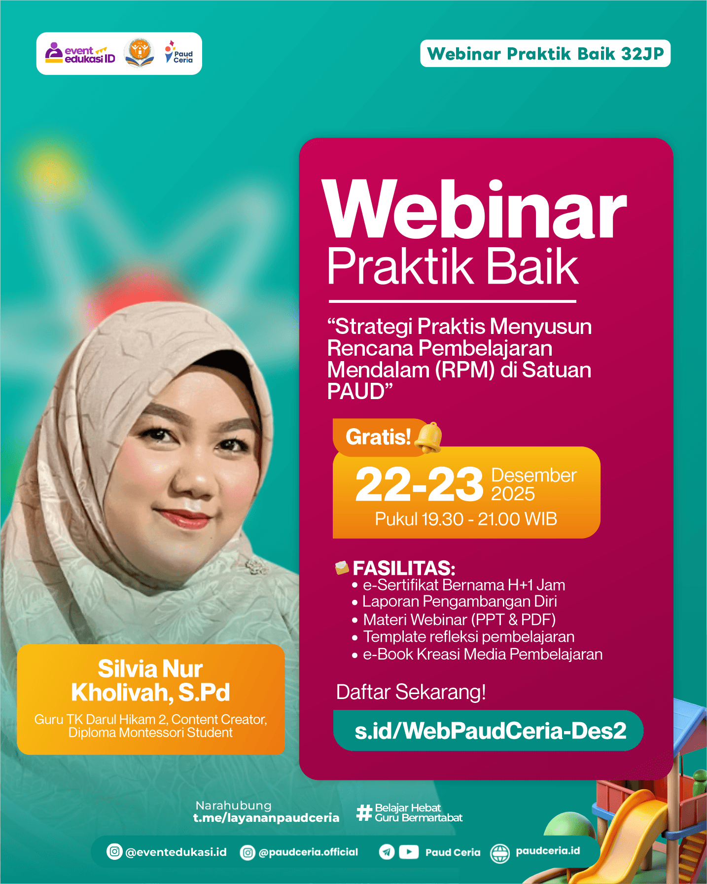 WEBINAR NASIONAL 32JP: "Strategi Praktis Menyusun Rencana Pembelajaran Mendalam (RPM) di Satuan PAUD"