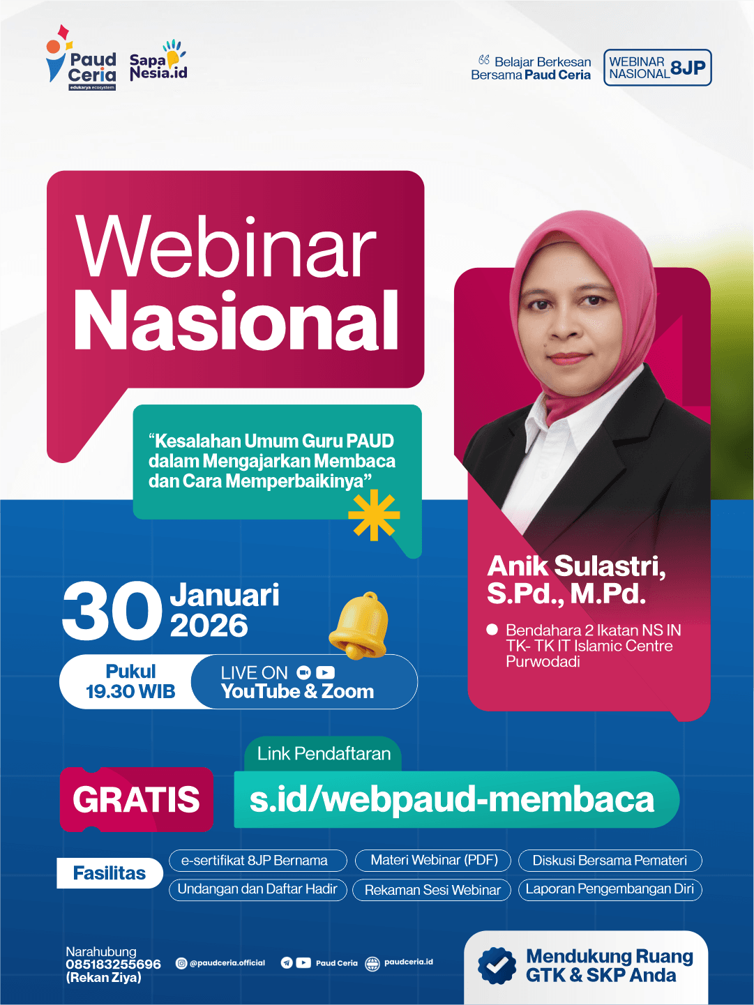 Webinar Nasional 8 JP : Kesalahan Umum Guru PAUD dalam Mengajarkan Membaca dan Cara Memperbaikinya