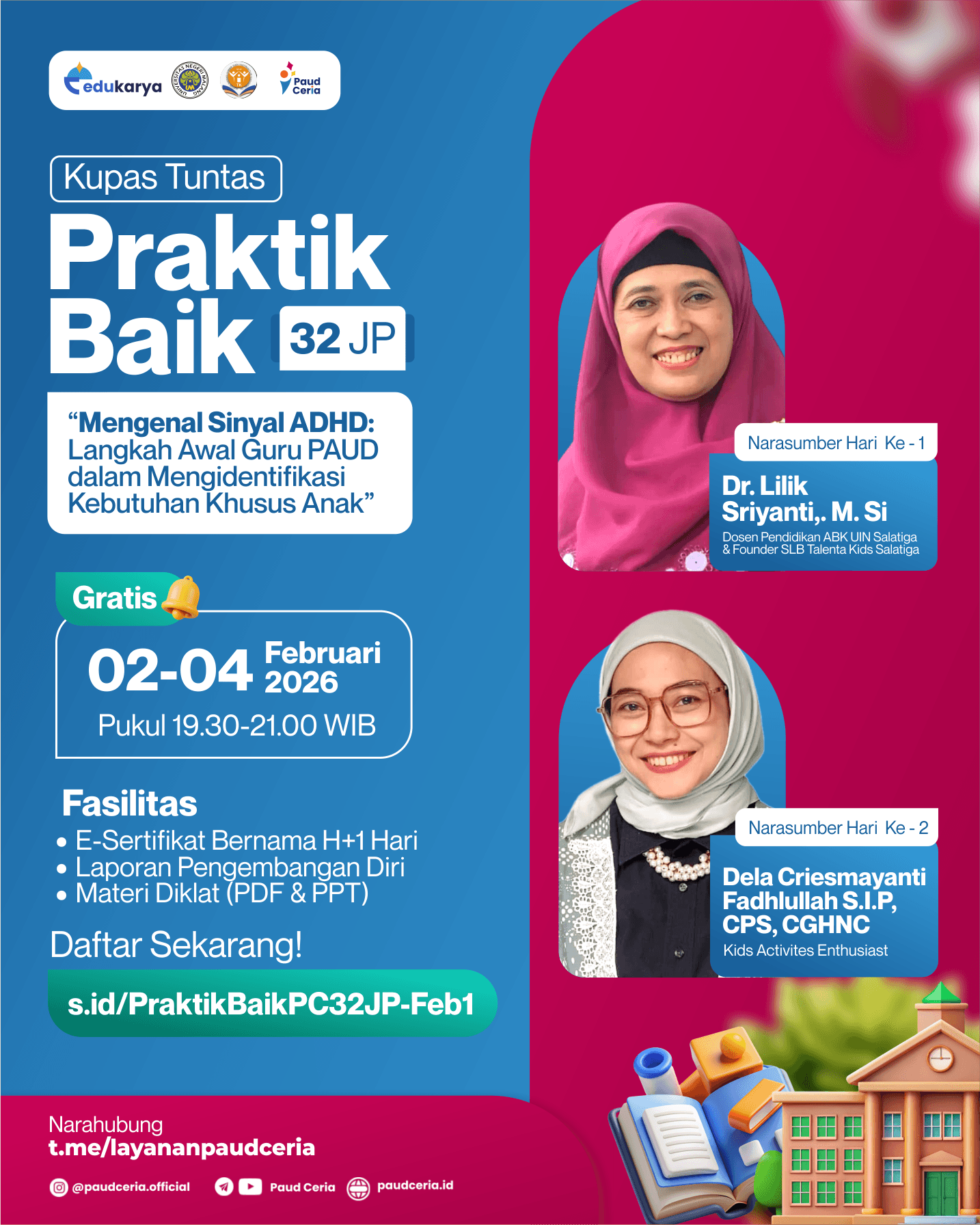 Diklat Nasional 32JP "Mengenal Sinyal ADHD: Langkah Awal Guru PAUD dalam Mengidentifikasi Kebutuhan Khusus Anak"