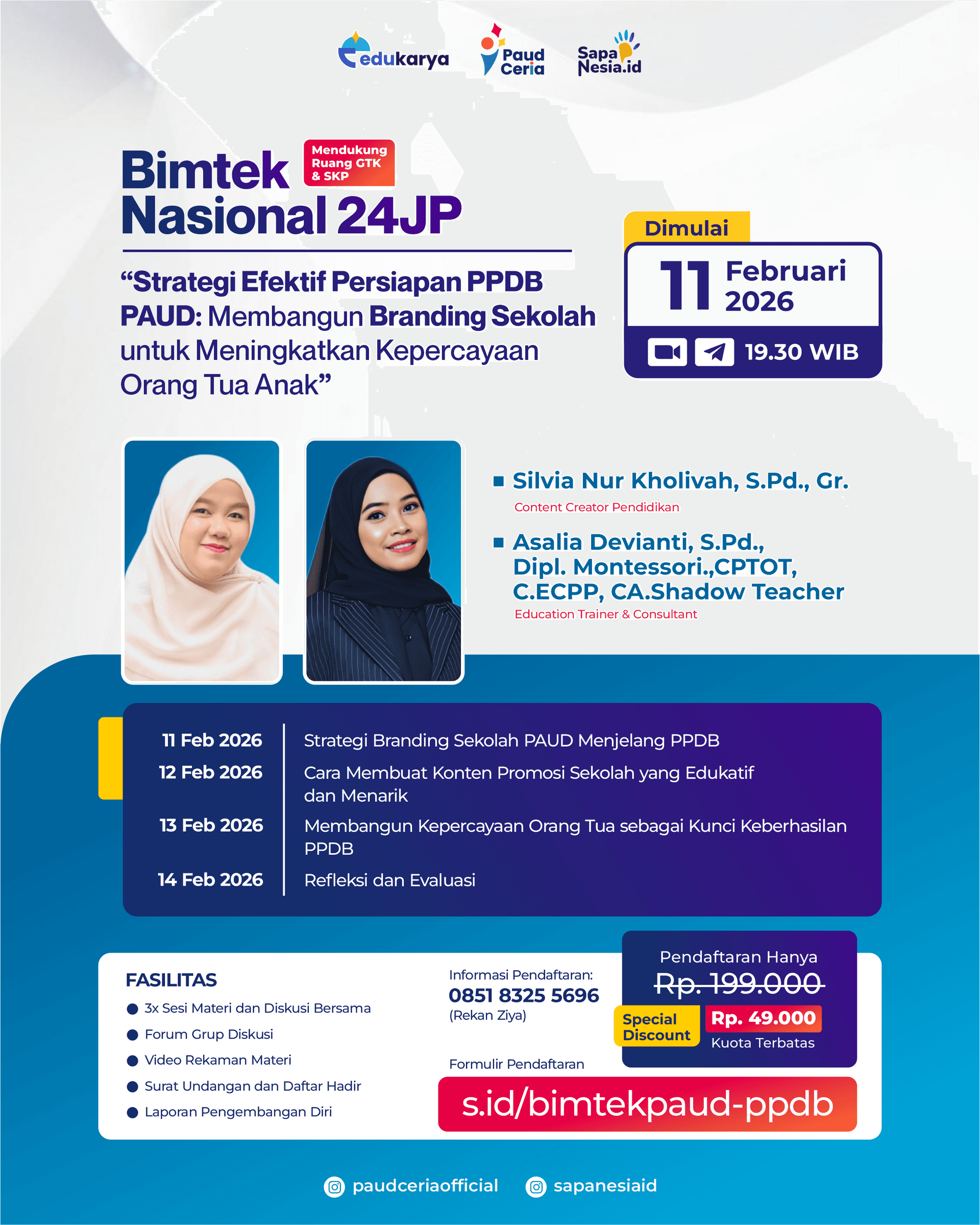 Bimtek Nasional 24 JP : Strategi Efektif Persiapan PPDB PAUD: Membangun Branding Sekolah untuk Meningkatkan Kepercayaan Orang Tua Anak