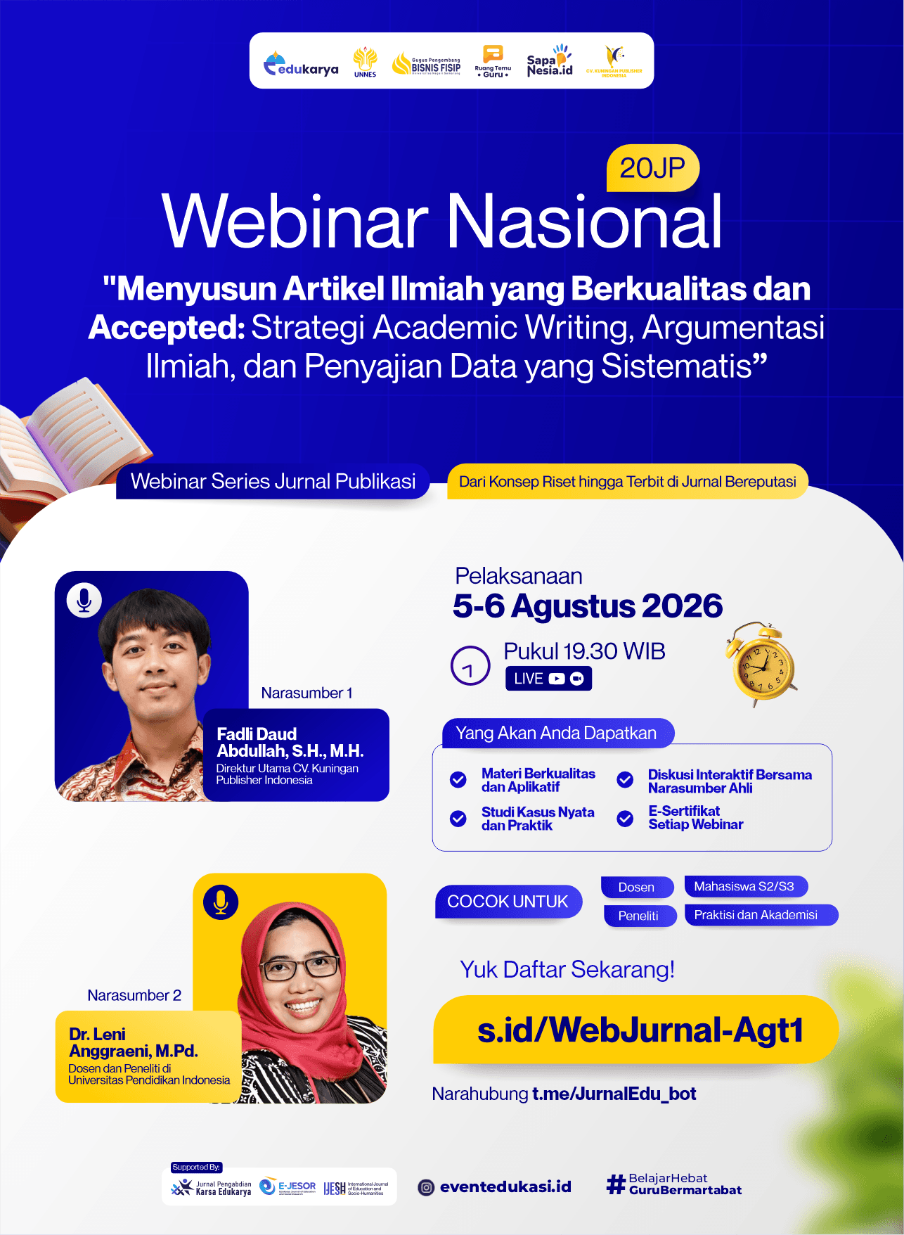 Webinar Jurnal Bereputasi 20JP: "Menyusun Artikel Ilmiah yang Berkualitas dan Accepted: Strategi Academic Writing, Argumentasi Ilmiah, dan Penyajian Data yang Sistematis"