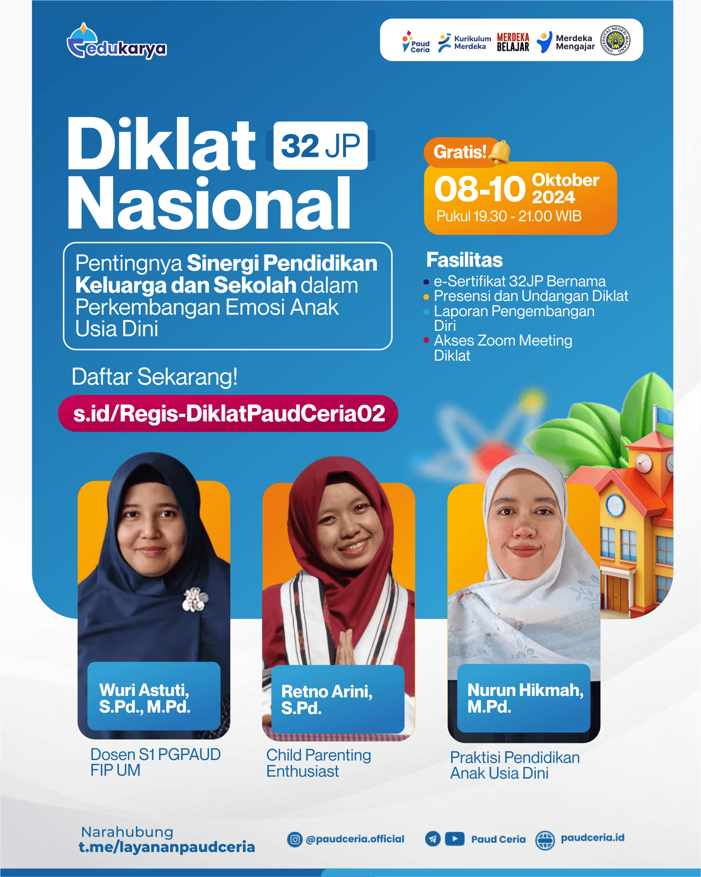 Diklat Nasional 32JP "Pentingnya Sinergi Pendidikan Keluarga dan Sekolah Dalam Perkembangan Emosi Anak Usia Dini"