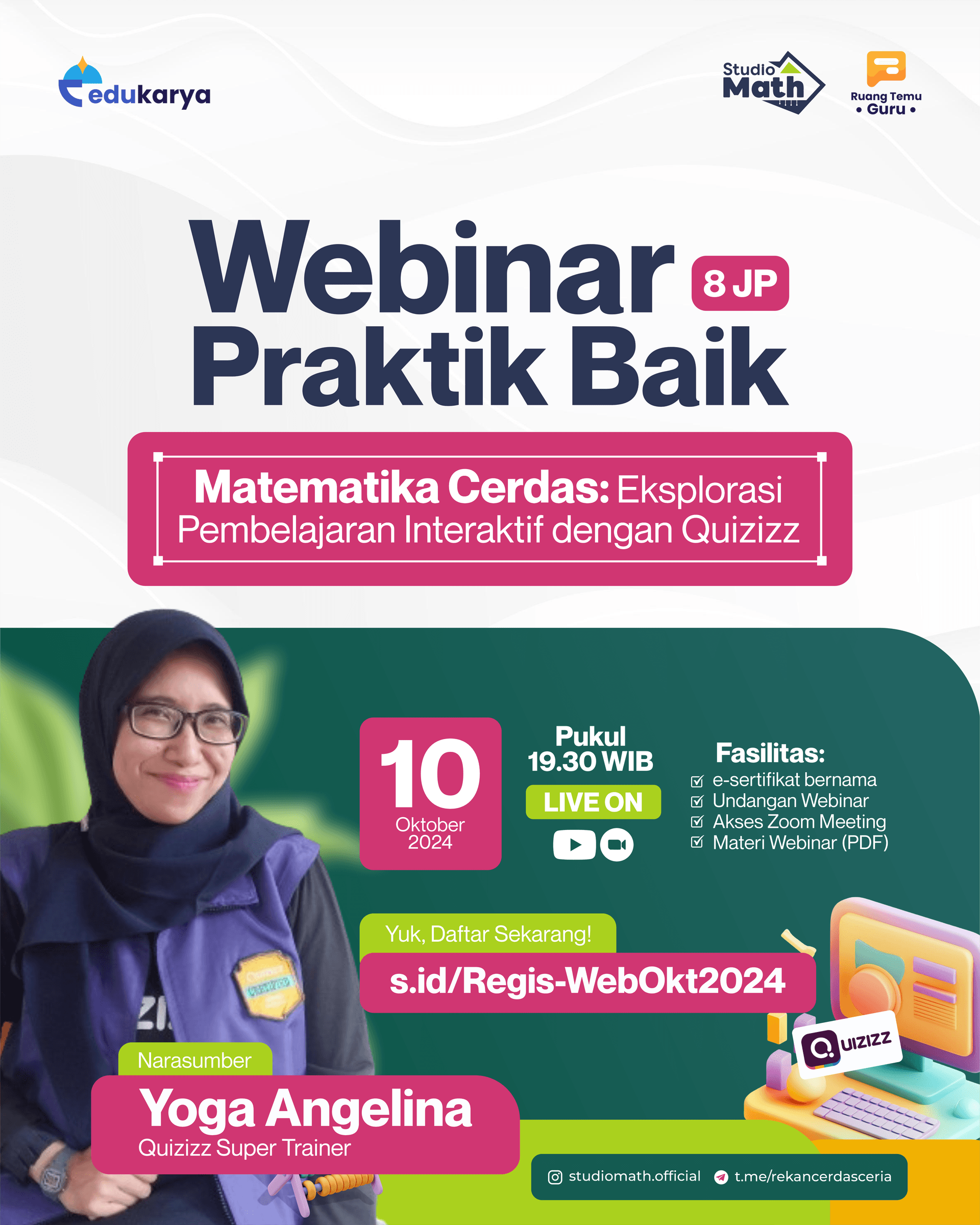 WEBINAR PRAKTIK BAIK "Matematika Cerdas: Eksplorasi Pembelajaran Interaktif dengan Quizizz"