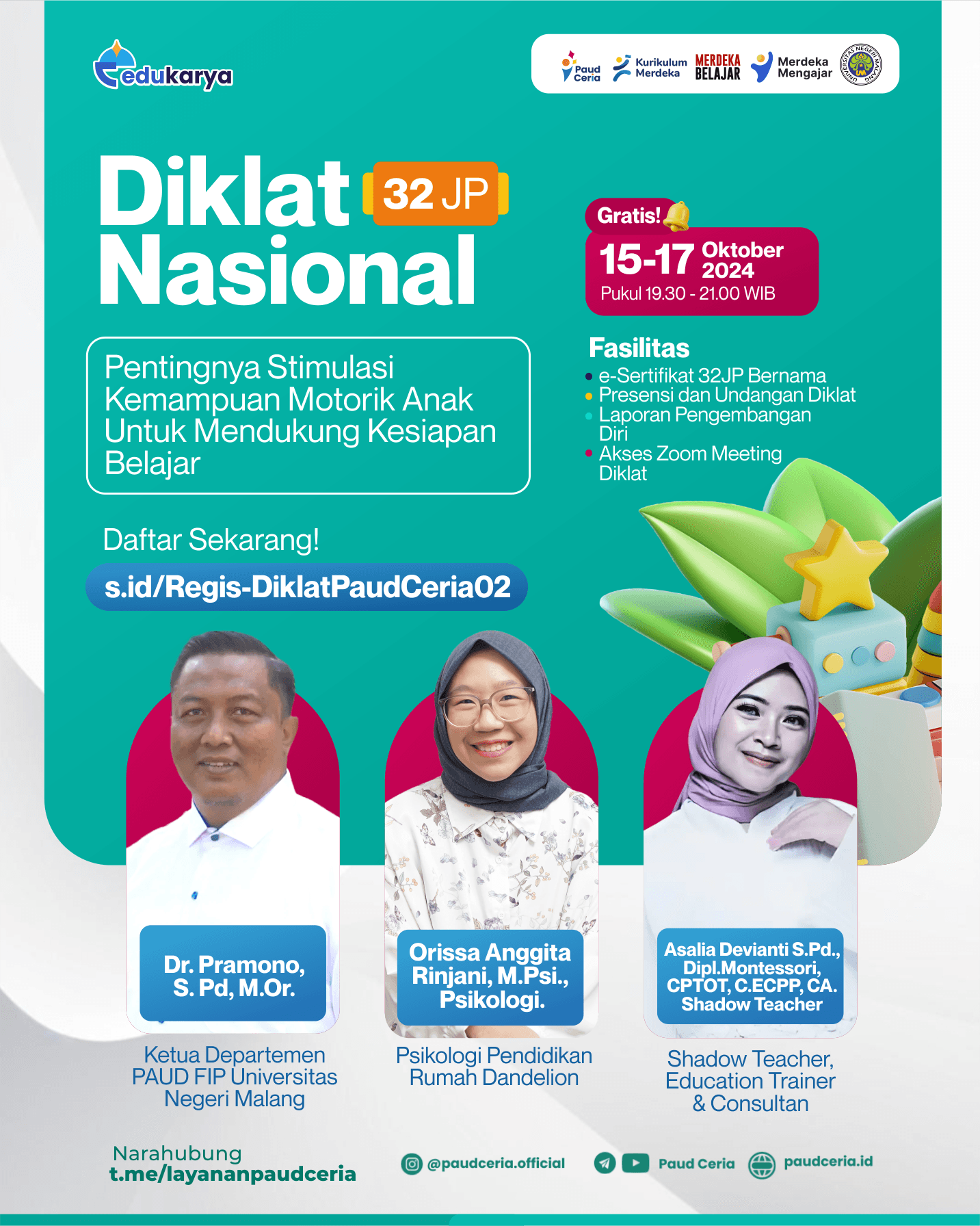 Diklat Nasional 32JP : "Pentingnya Stimulasi Kemampuan Motorik Anak Untuk Mendukung Kesiapan Belajar"