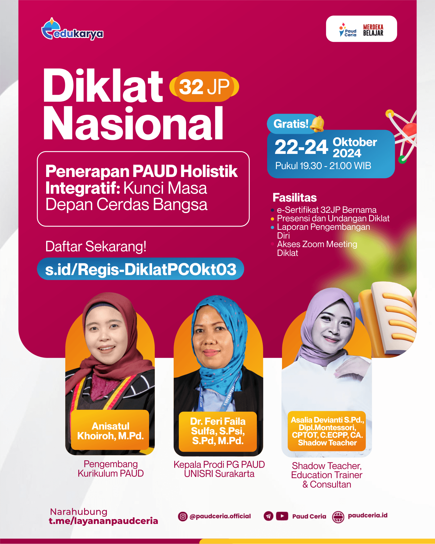Diklat Nasional 32JP : "PAUD Holistik Integratif: Kunci Masa Depan Cerdas Bangsa"