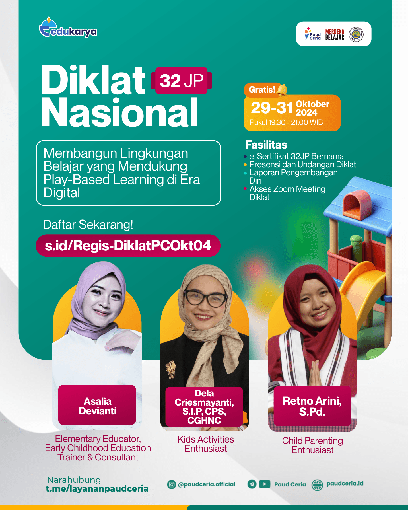 Diklat Nasional 32JP : "Membangun Lingkungan Belajar yang Mendukung Play-Based Learning di Era Digital"