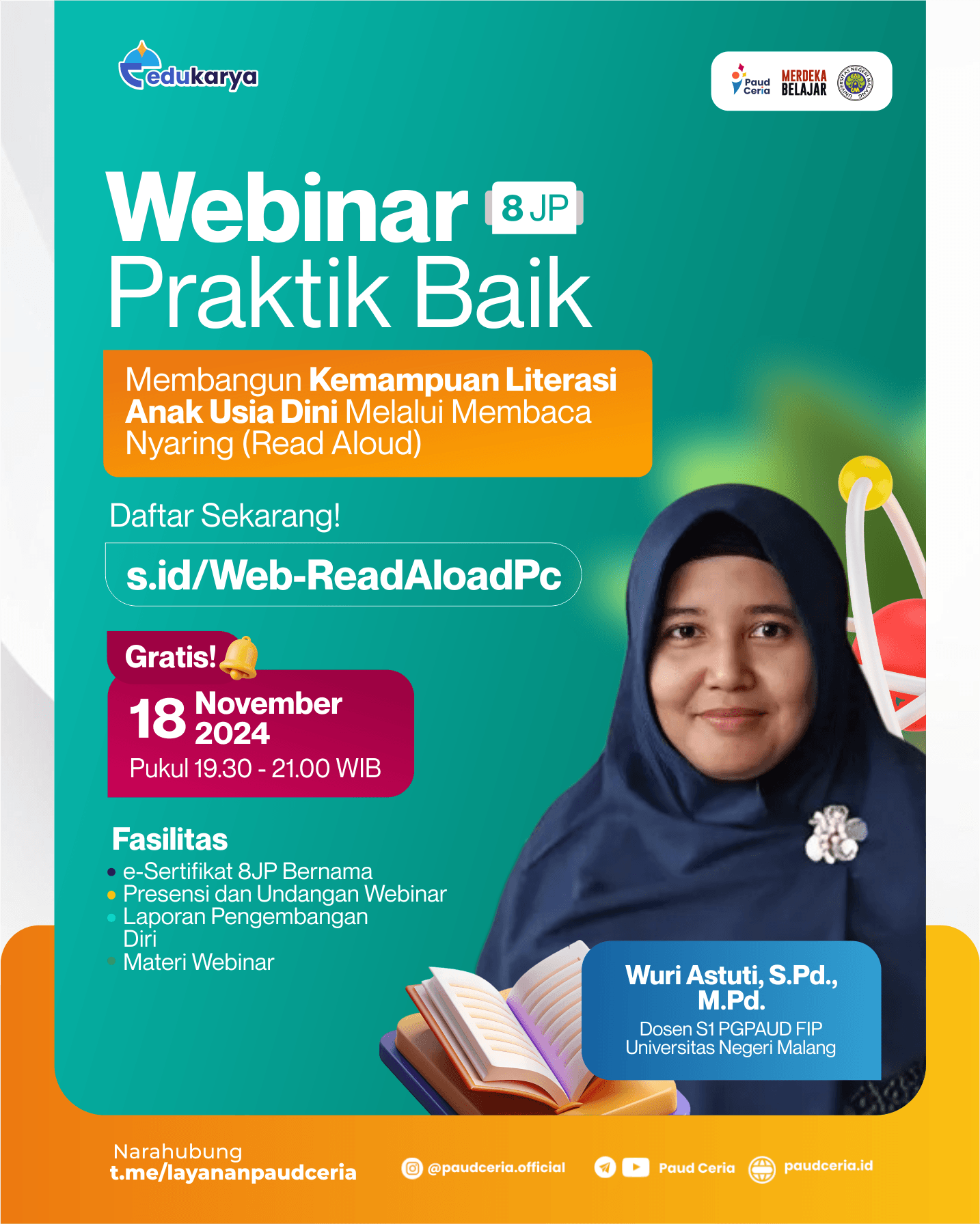 Webinar Praktik Baik: "Membangun Kemampuan Literasi Anak Usia Dini Melalui Membaca Nyaring (Read Aloud)"