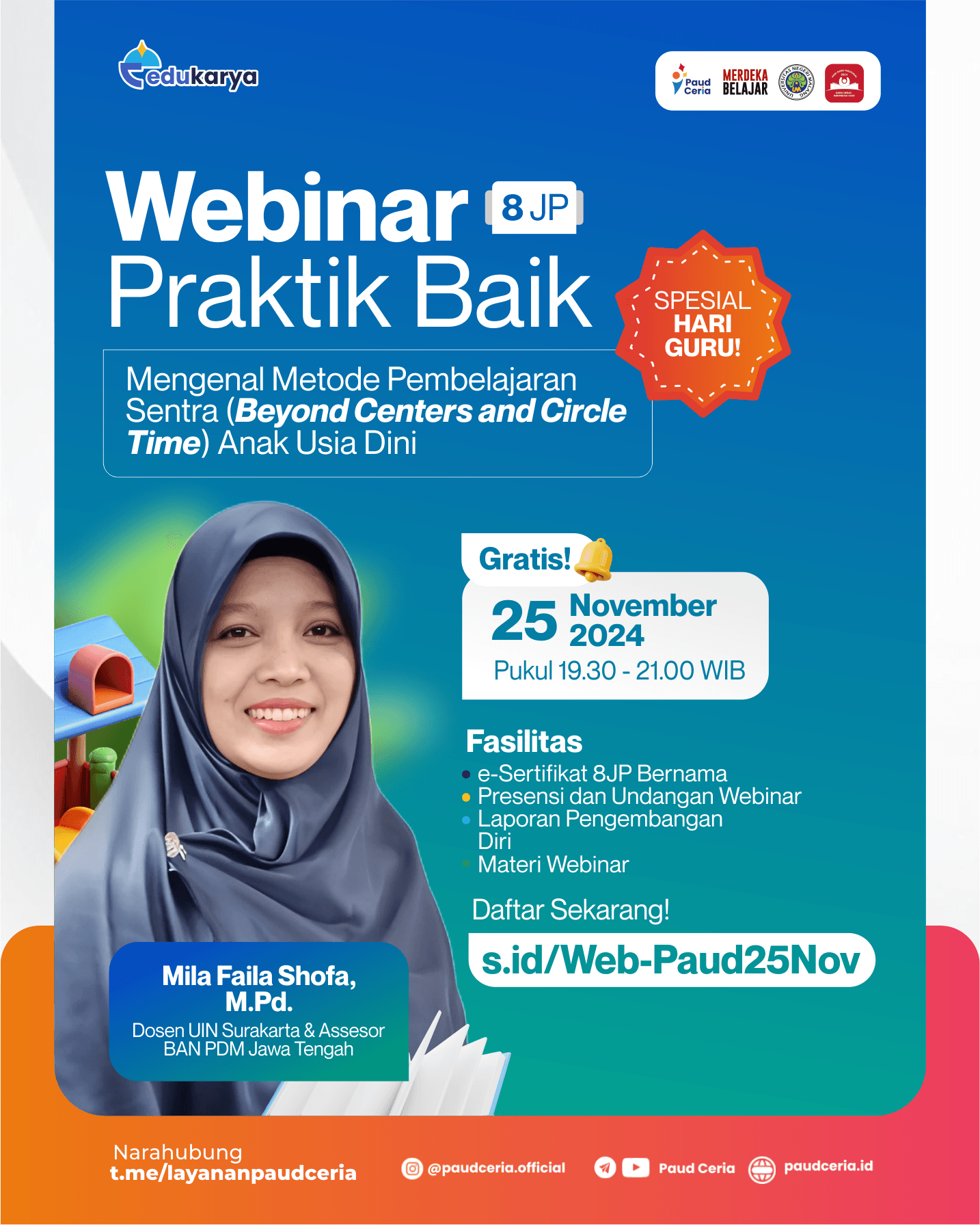 Webinar Praktik Baik : "Mengenal Metode Pembelajaran Sentra (Beyond Centers and Circle Time) Anak Usia Dini"