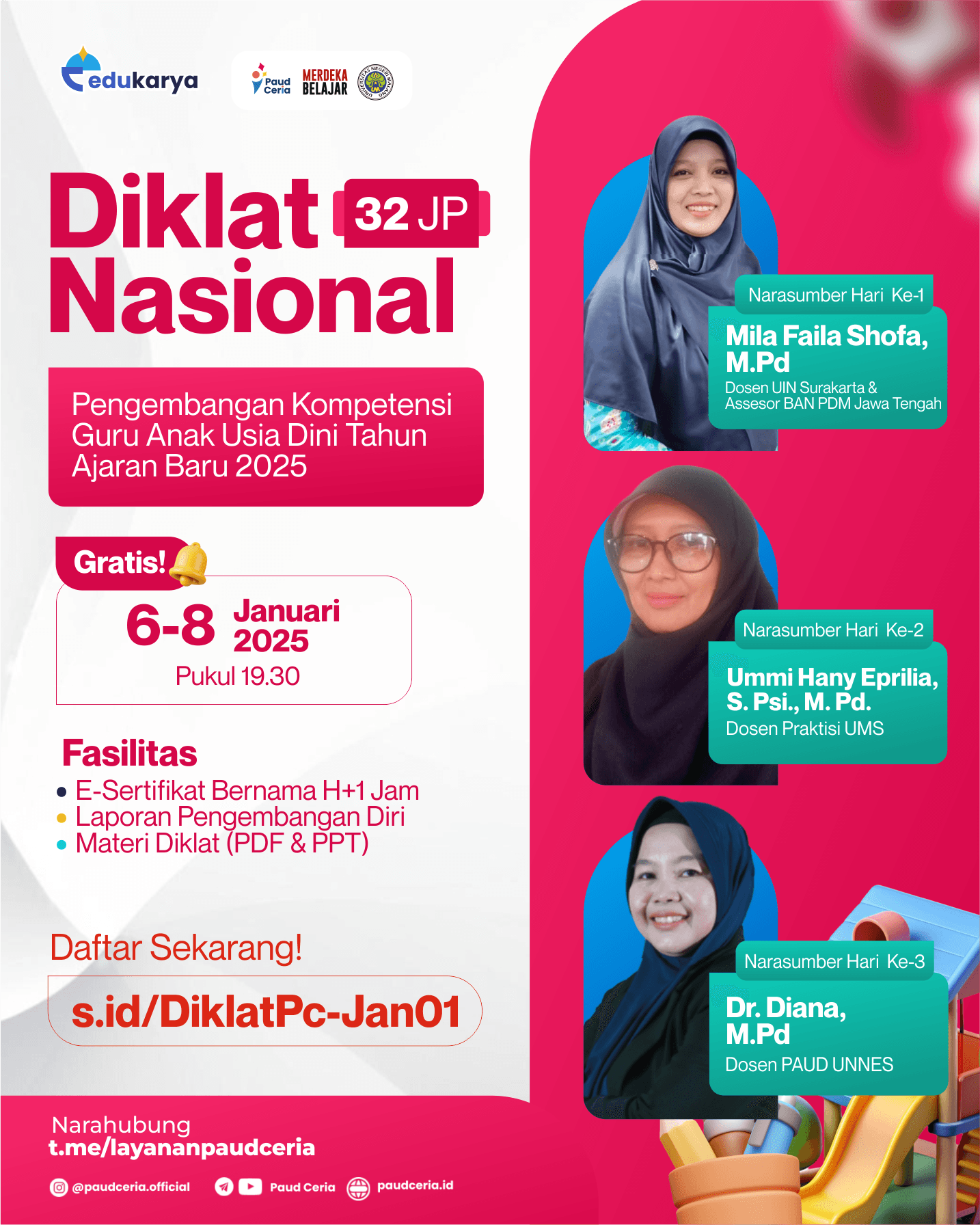 Diklat Nasional 32JP : "Pengembangan Kompetensi Guru PAUD Tahun Ajaran 2025"