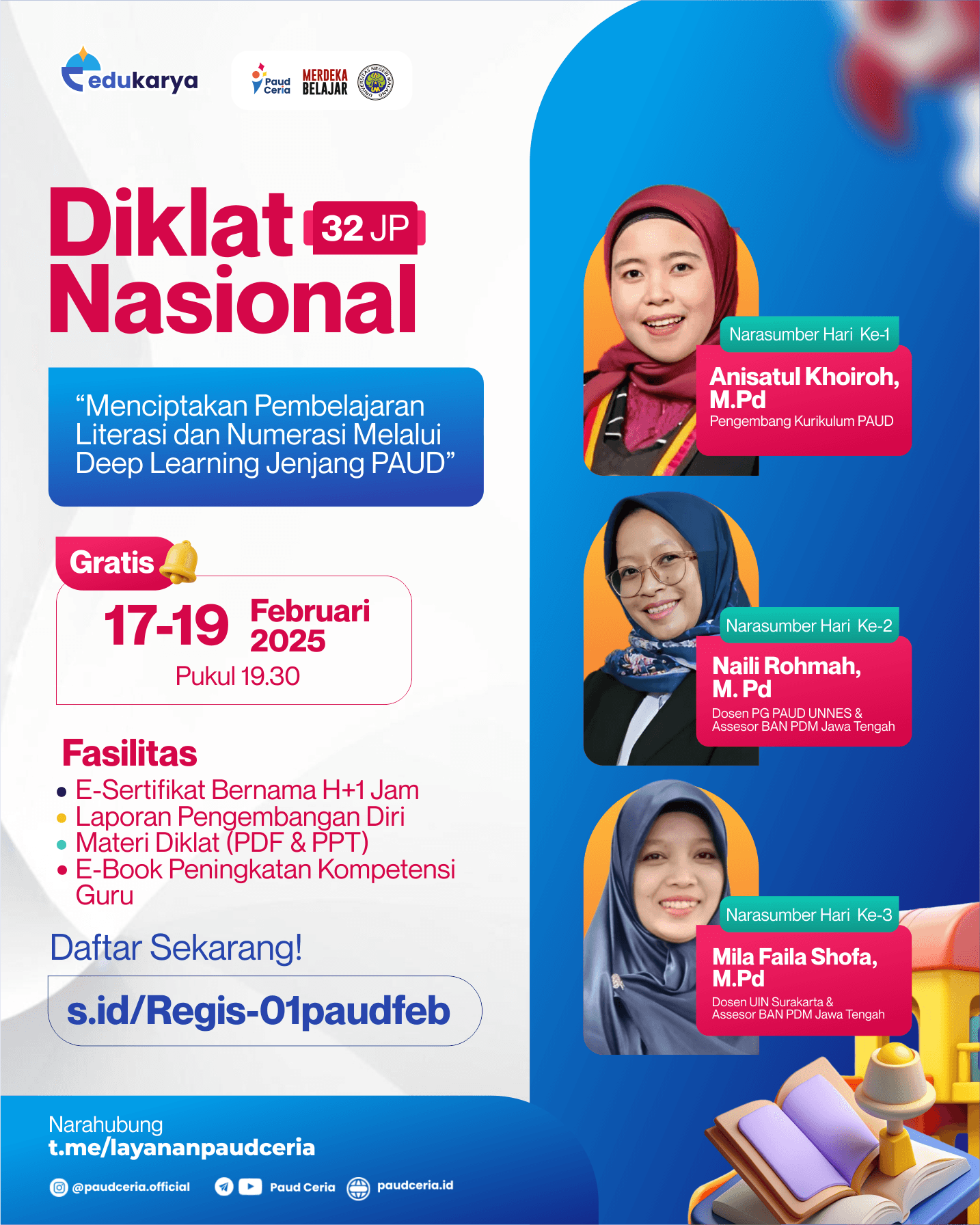 Diklat Nasional 32JP : "Menciptakan Pembelajaran Literasi dan Numerasi yang Menyenangkan dan Bermakna di PAUD"