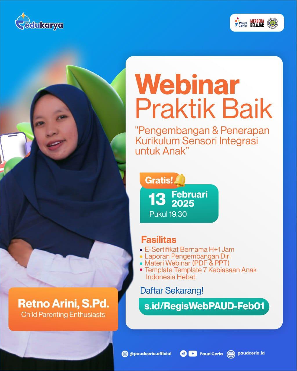 WEBINAR PRAKTIK BAIK "Pengembangan & Penerapan Kurikulum Sensori Integrasi untuk Anak"