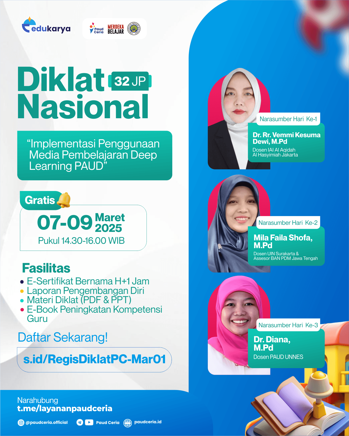 DIKLAT NASIONAL 32JP : "Implementasi Penggunaan Media Pembelajaran Deep Learning PAUD"