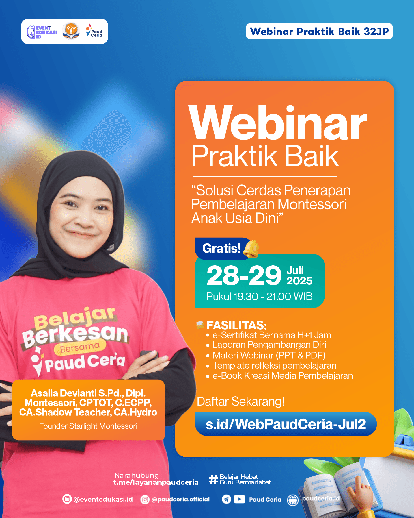 Webinar Praktik Baik 32 JP "Solusi Cerdas Penerapan Pembelajaran Montessori Anak Usia Dini"