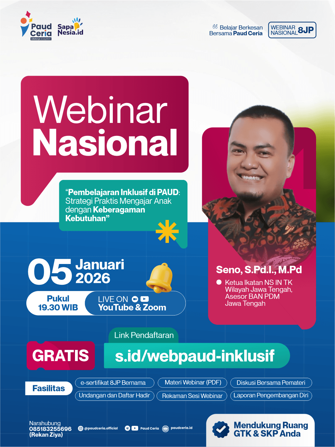 Webinar Nasional 8 JP : Pembelajaran Inklusif di PAUD: Strategi Praktis Mengajar Anak dengan Keberagaman Kebutuhan