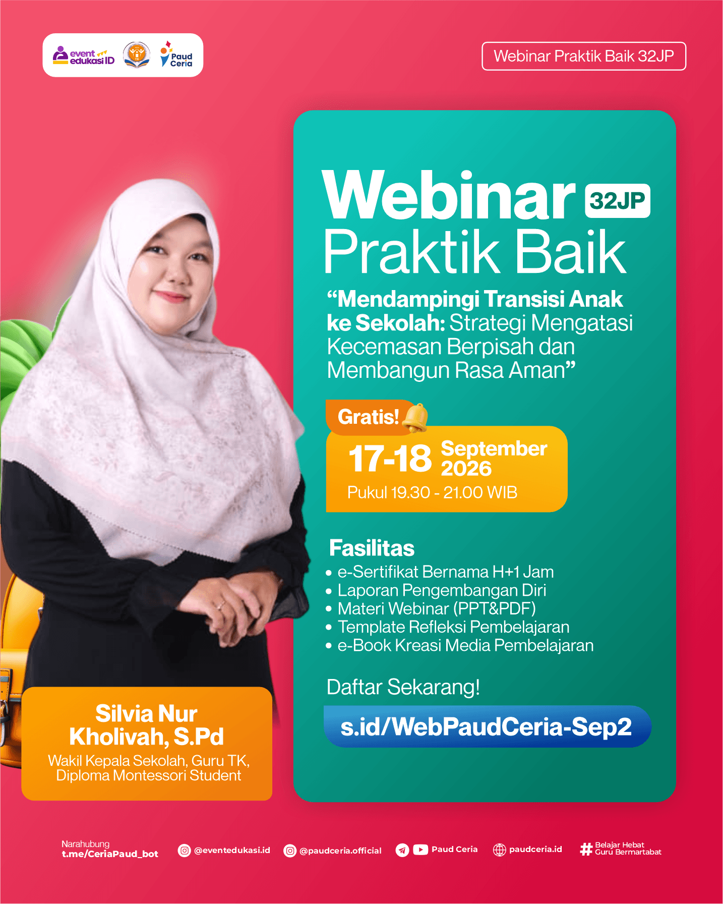 Webinar Praktik Baik 32 JP: "Mendampingi Transisi Anak ke Sekolah: Strategi Mengatasi Kecemasan Berpisah dan Membangun Rasa Aman"
