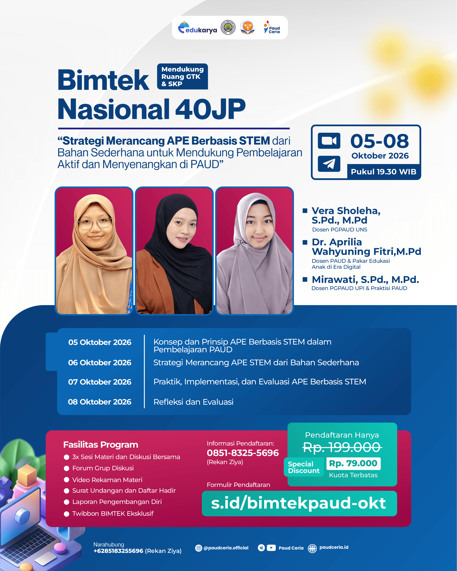 BIMTEK PAUD 40JP: "Strategi Merancang APE Berbasis STEM dari Bahan Sederhana untuk Mendukung Pembelajaran Aktif dan Menyenangkan di PAUD"