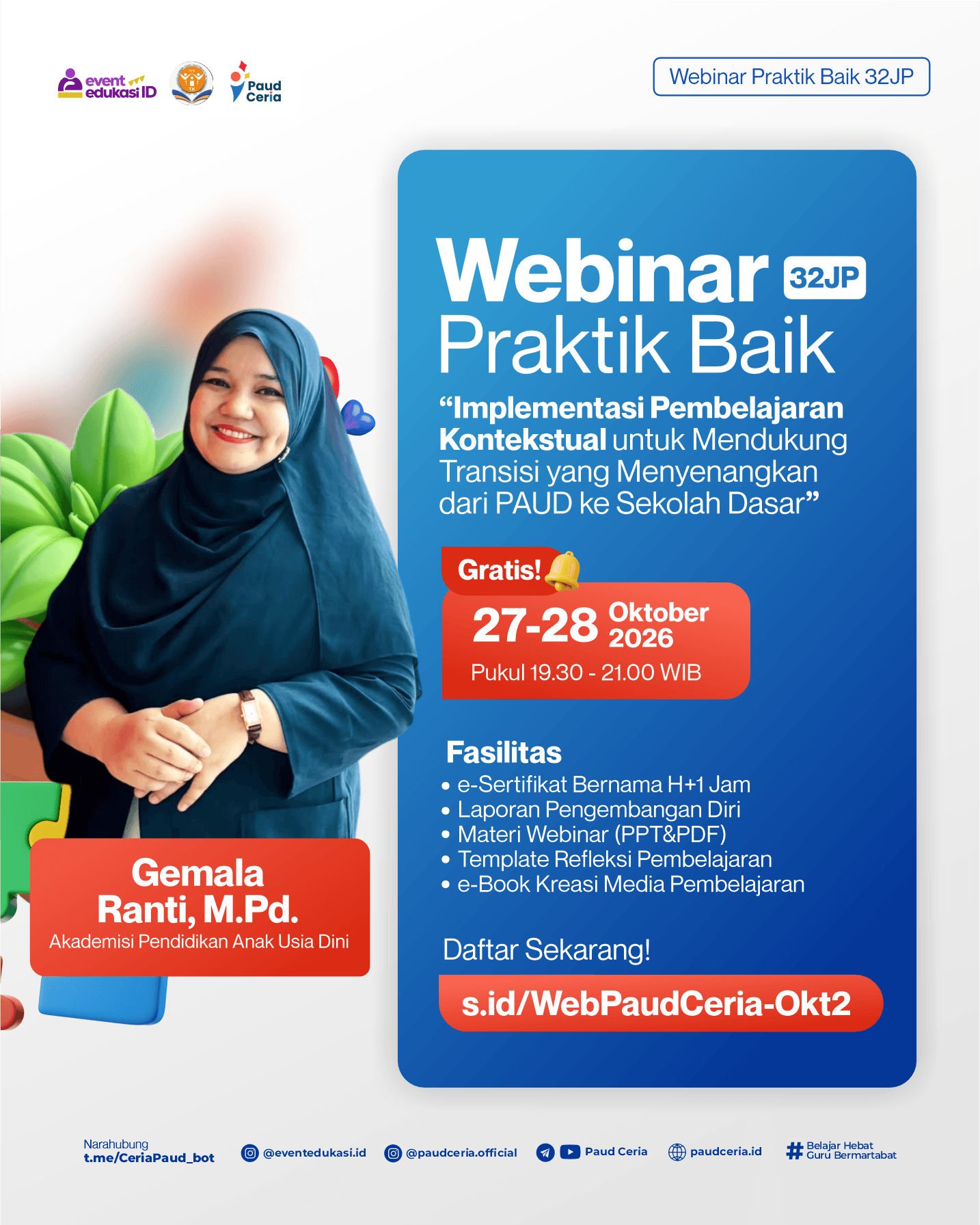 Webinar Praktik Baik 32 JP: "Implementasi Pembelajaran Kontekstual untuk Mendukung Transisi yang Menyenangkan dari PAUD ke Sekolah Dasar"